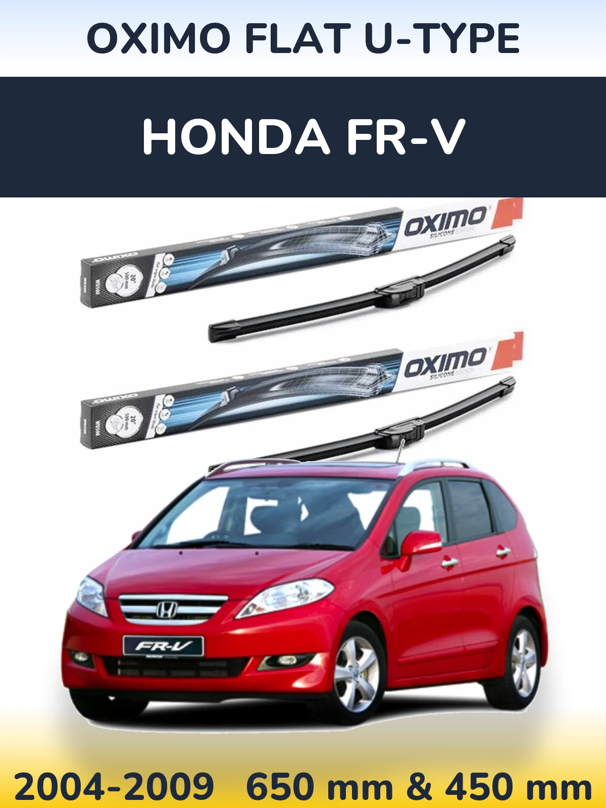 Sada předních stěračů Oximo Flat U-type 650 a 450 mm pro Honda FR-V 2004-2009