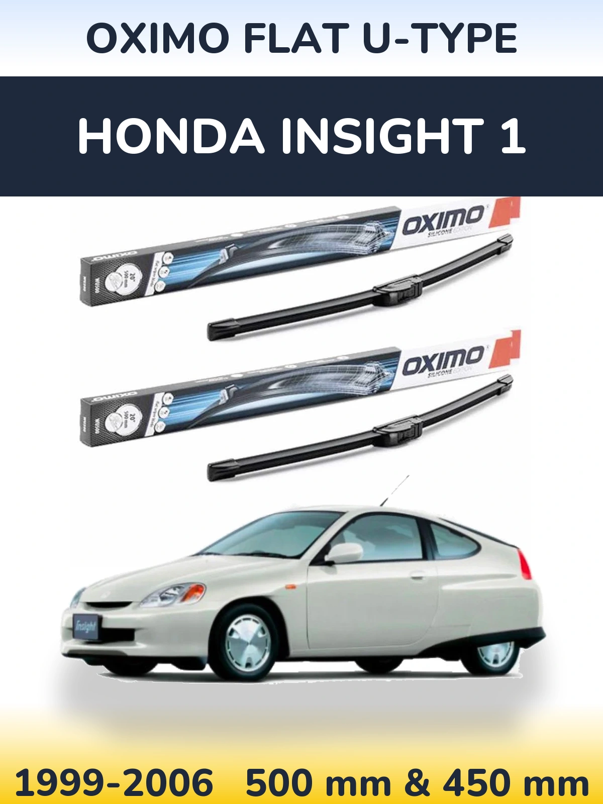 Комплект передніх щіток Oximo Flat U-type 500 & 450 мм для Honda Insight 1 1999-2006