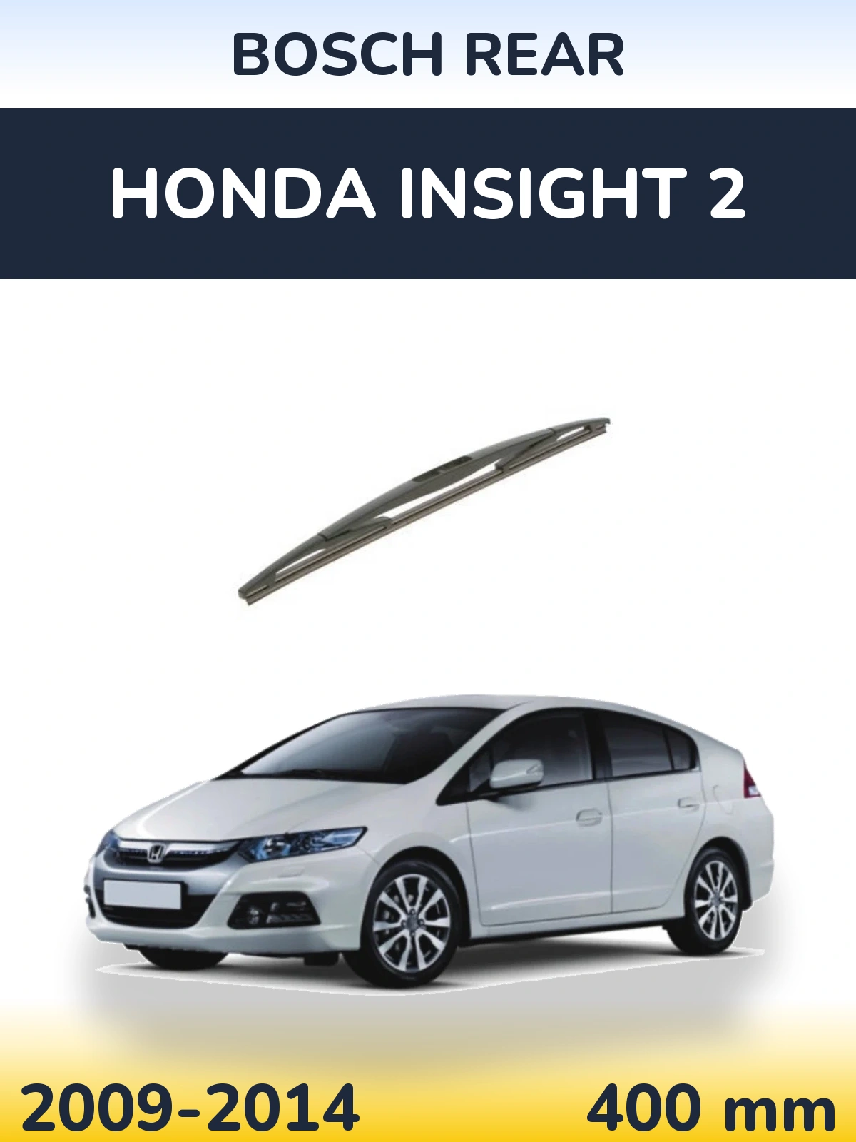 Задня щітка BOSCH Rear 400 мм для Honda Insight 2 2009-2014
