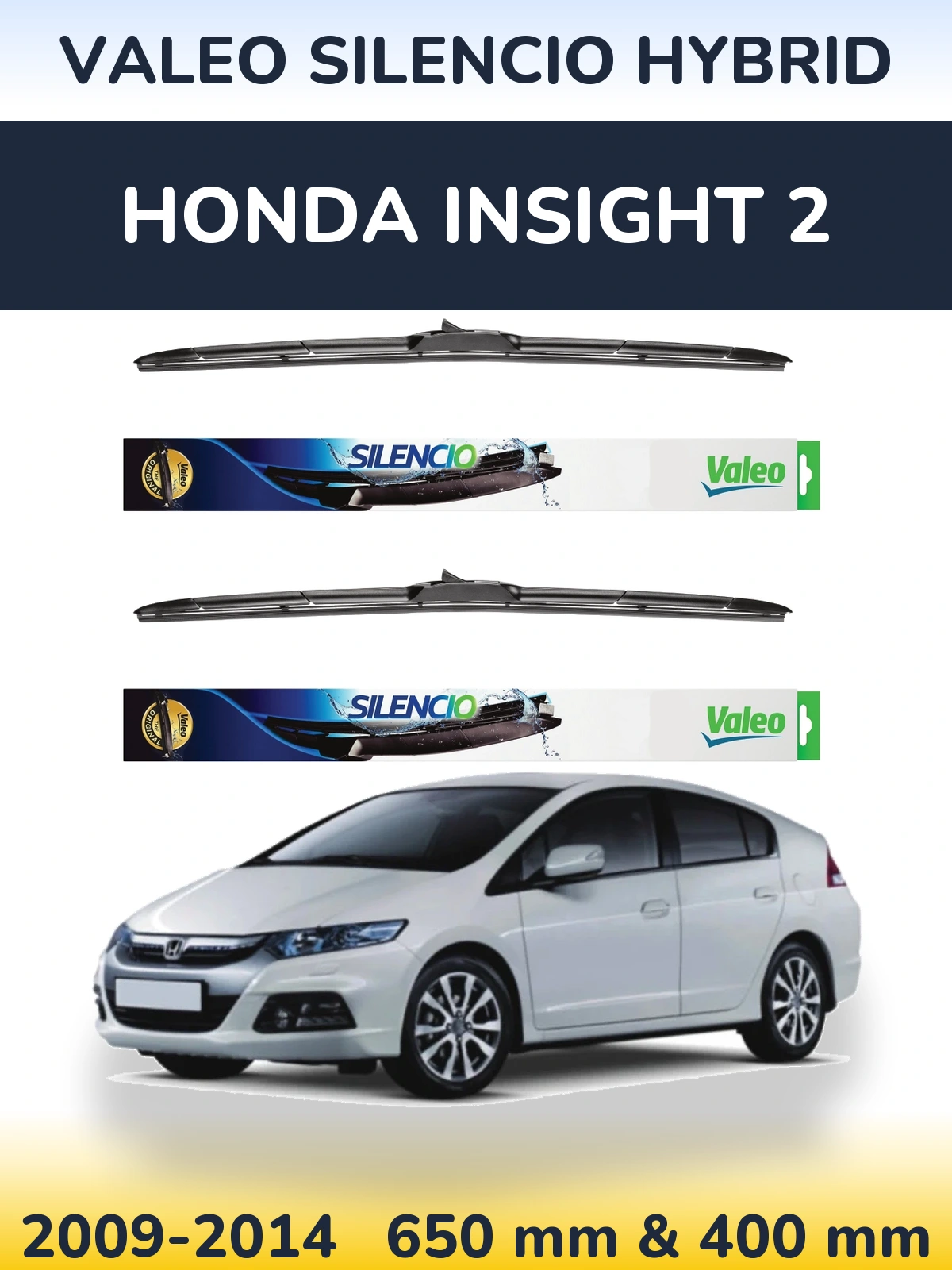 Sada předních stěračů Valeo Silencio Hybrid 650 a 400 mm pro Honda Insight 2 2009-2014