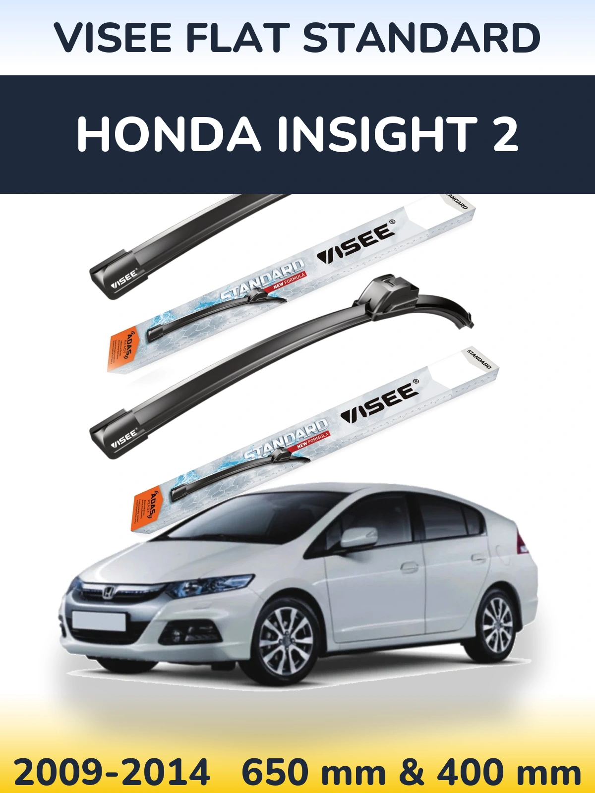 Sada předních stěračů VISEE FLAT STANDARD 650 a 400 mm pro Honda Insight 2 2009-2014