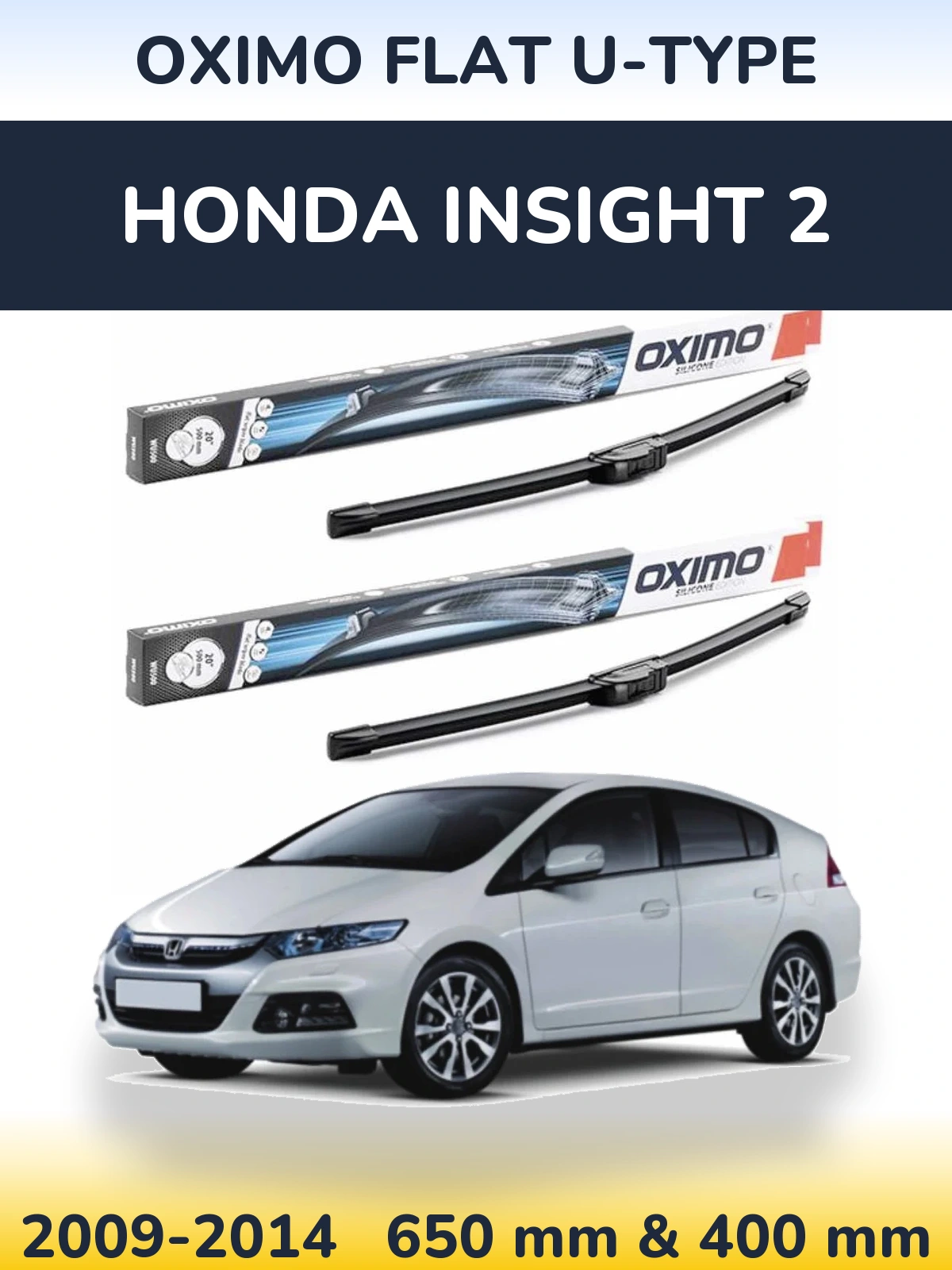 Sada předních stěračů Oximo Flat U-type 650 a 400 mm pro Honda Insight 2 2009-2014