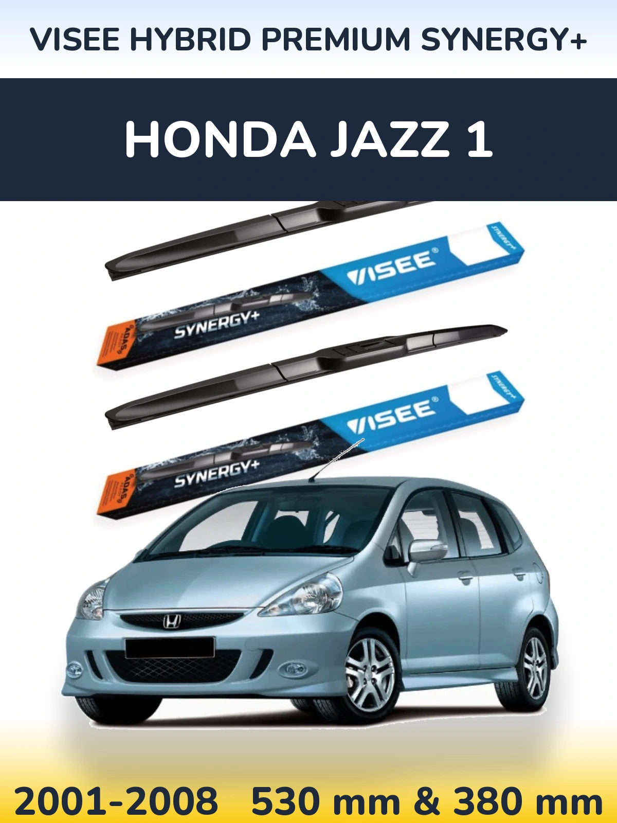 Комплект передніх щіток VISEE HYBRID PREMIUM SYNERGY+ 530 & 380 мм для Honda Jazz 1 2001-2008
