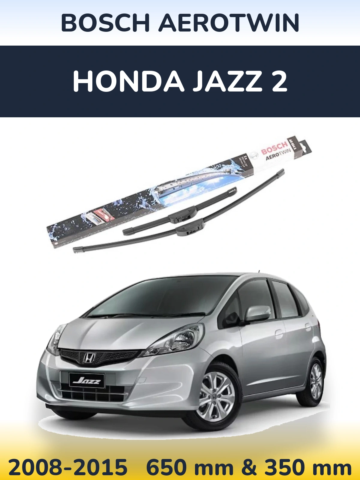 Sada předních stěračů BOSCH AeroTwin 650 a 350 mm pro Honda Jazz 2 2008-2015