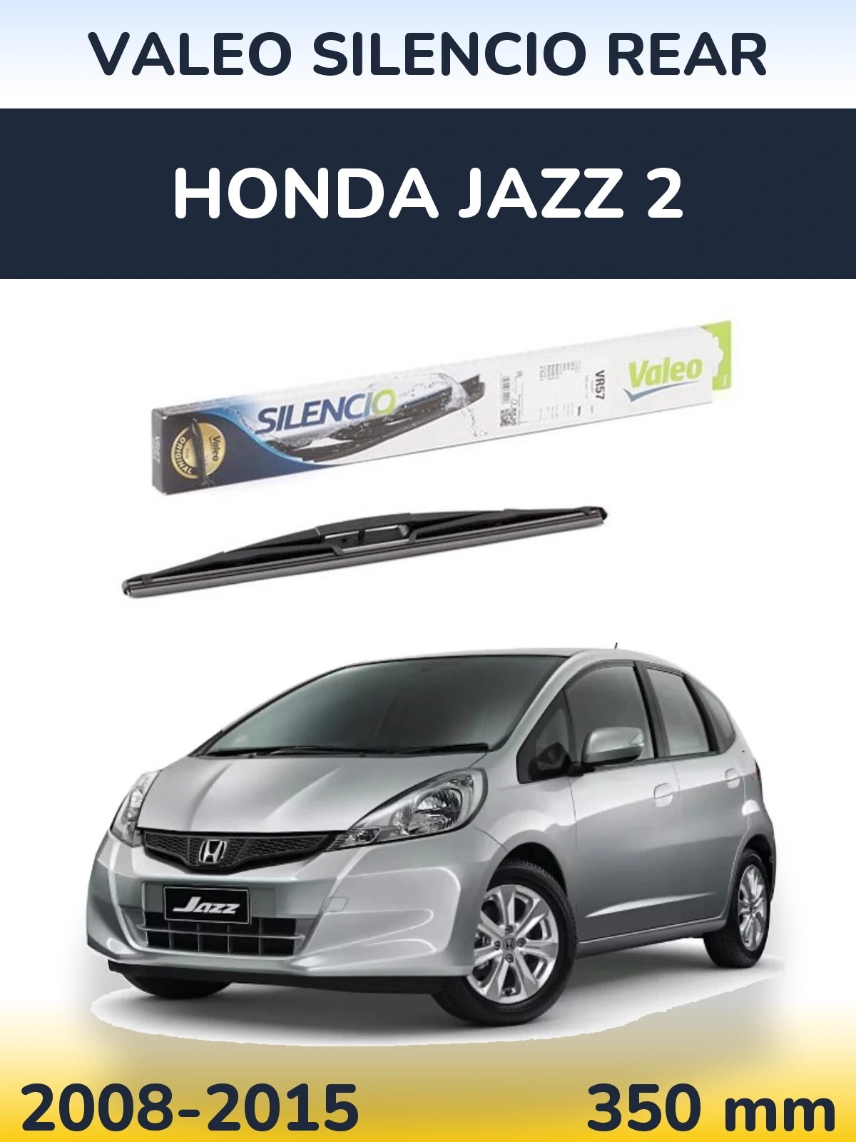 Zadní stěrač Valeo Silencio Rear 345 mm pro Honda Jazz 2 2008-2015