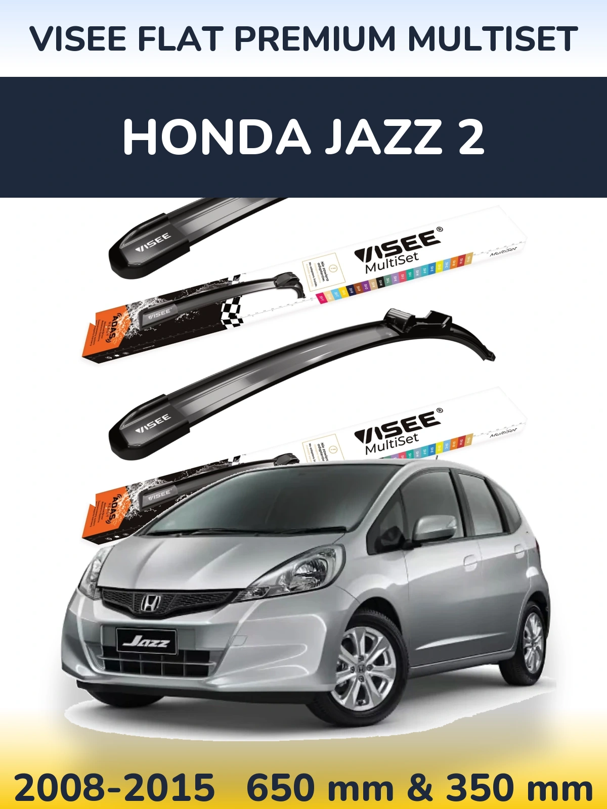 Комплект передніх щіток VISEE FLAT PREMIUM MultiSet 650 & 350 мм для Honda Jazz 2 2008-2015