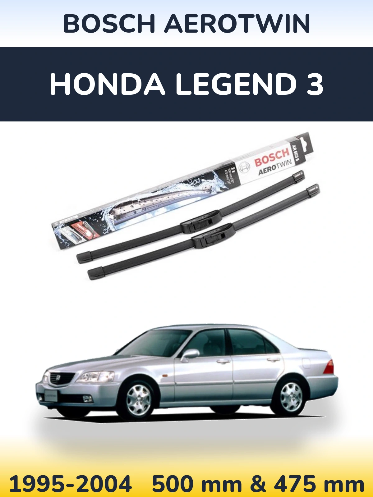 Sada předních stěračů BOSCH AeroTwin 500 a 475 mm pro Honda Legend 3 1995-2004