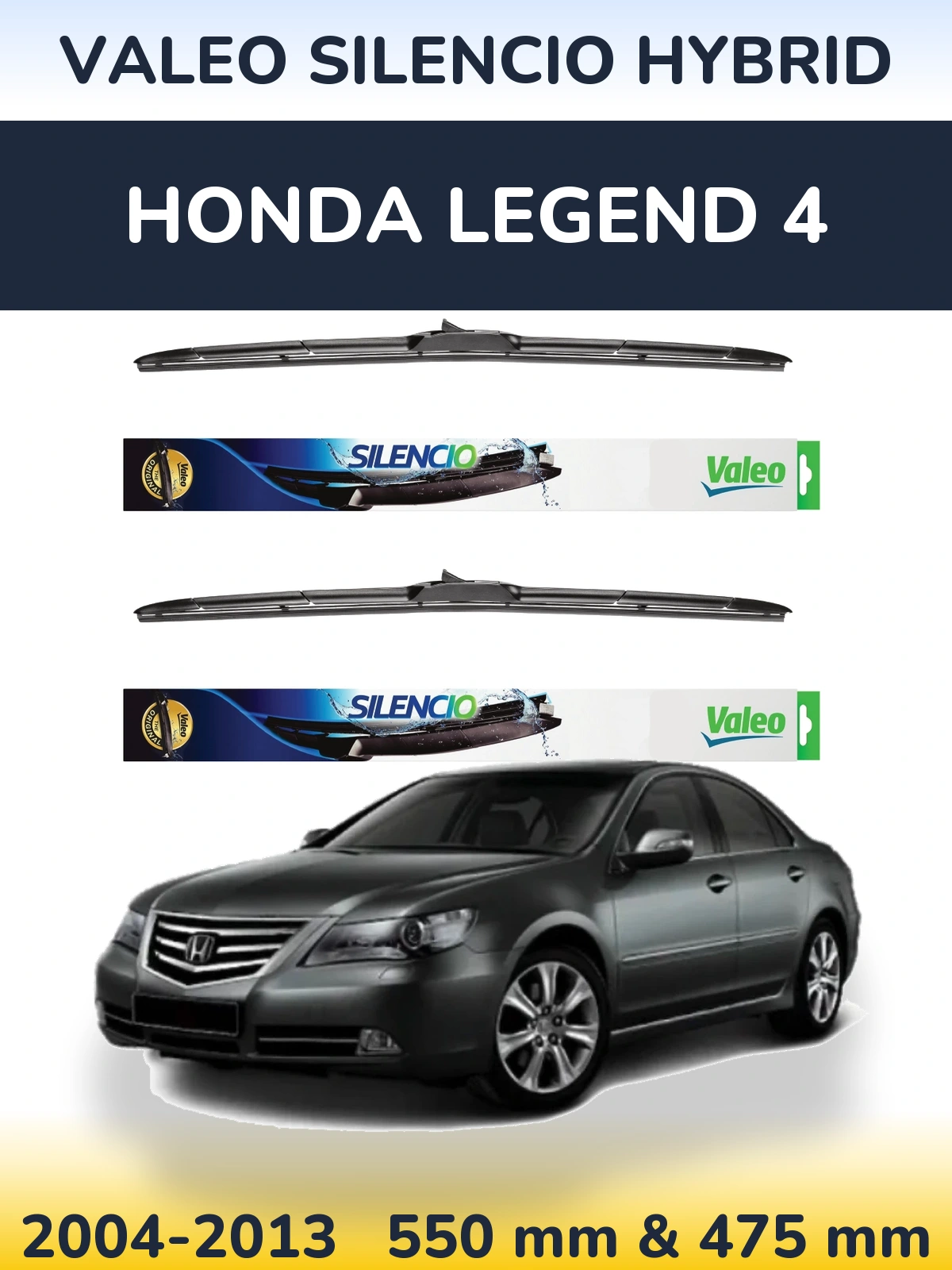 Комплект передніх щіток Valeo Silencio Hybrid 550 & 475 мм для Honda Legend 4 2004-2013