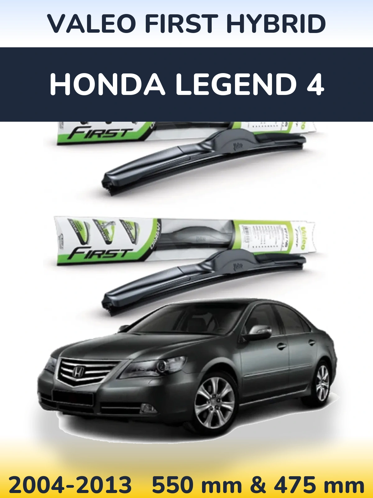 Sada předních stěračů Valeo First Hybrid 550 a 475 mm pro Honda Legend 4 2004-2013