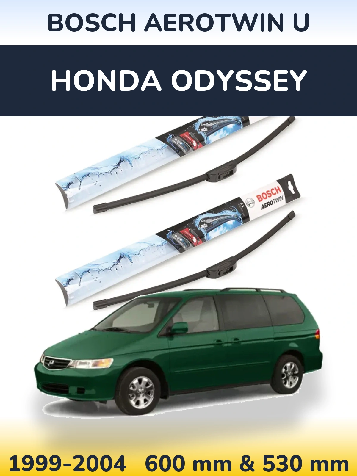 Sada předních stěračů BOSCH AeroTwin U 600 a 530 mm pro Honda Odyssey 1999-2004