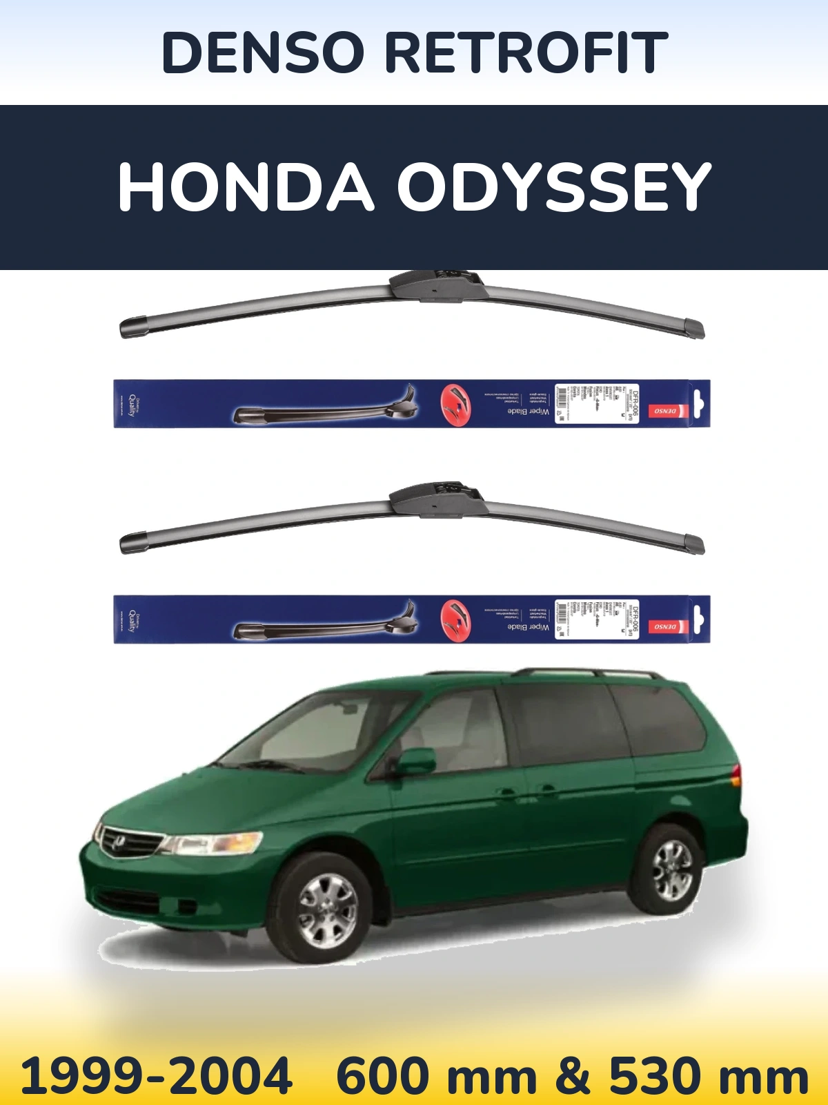 Комплект передніх щіток Denso Retrofit 600 & 530 мм для Honda Odyssey 1999-2004
