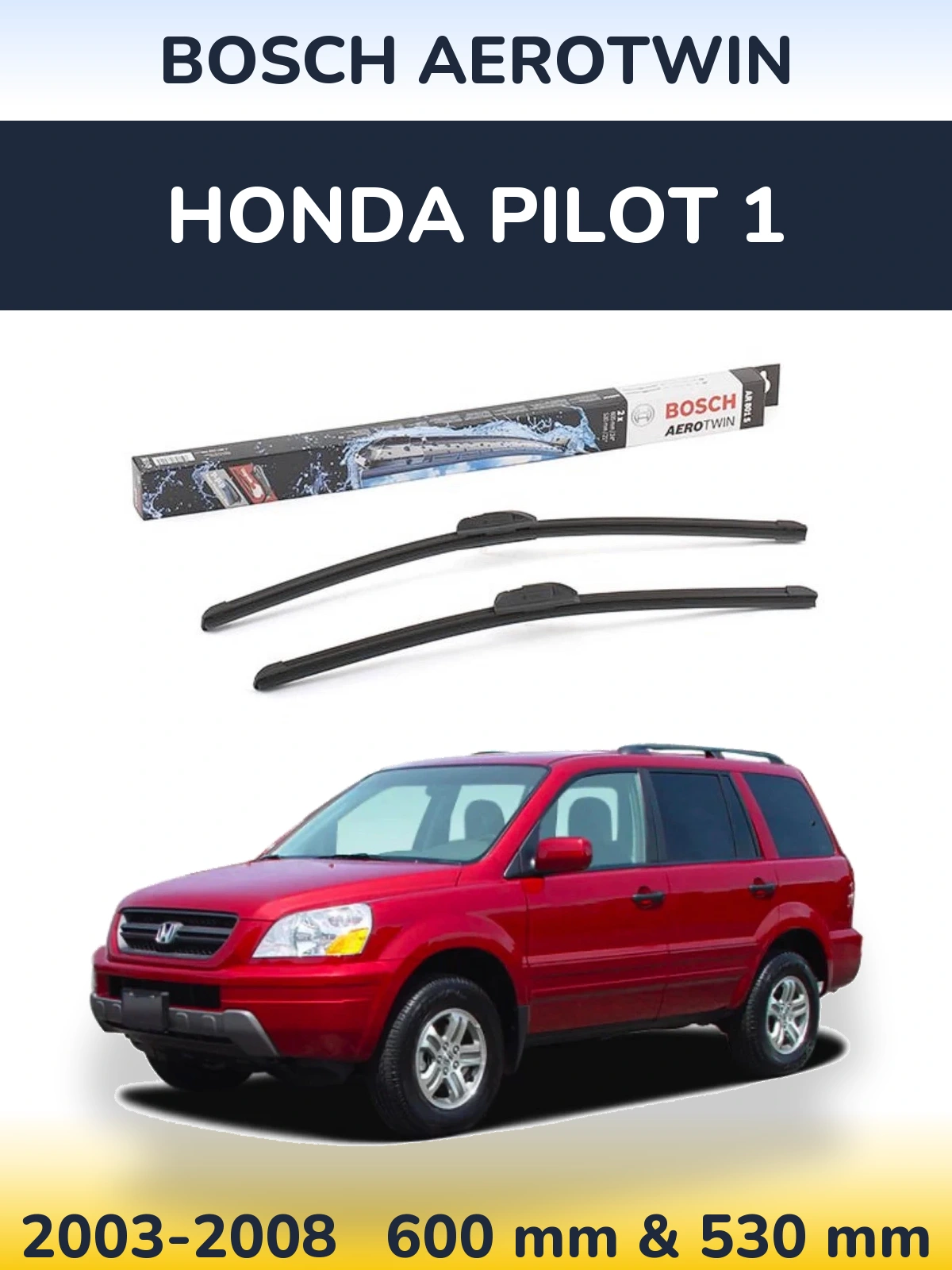 Комплект передніх щіток BOSCH AeroTwin 600 & 530 мм для Honda Pilot 1 2003-2008