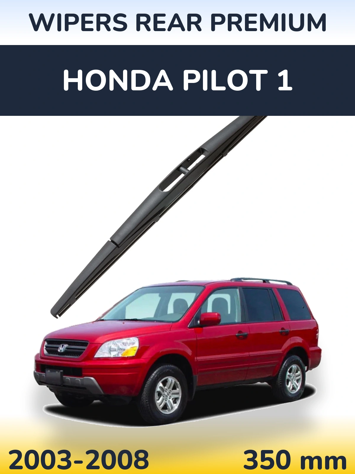 Zadní stěrač WIPERS REAR PREMIUM 350 mm pro Honda Pilot 1 2003-2008
