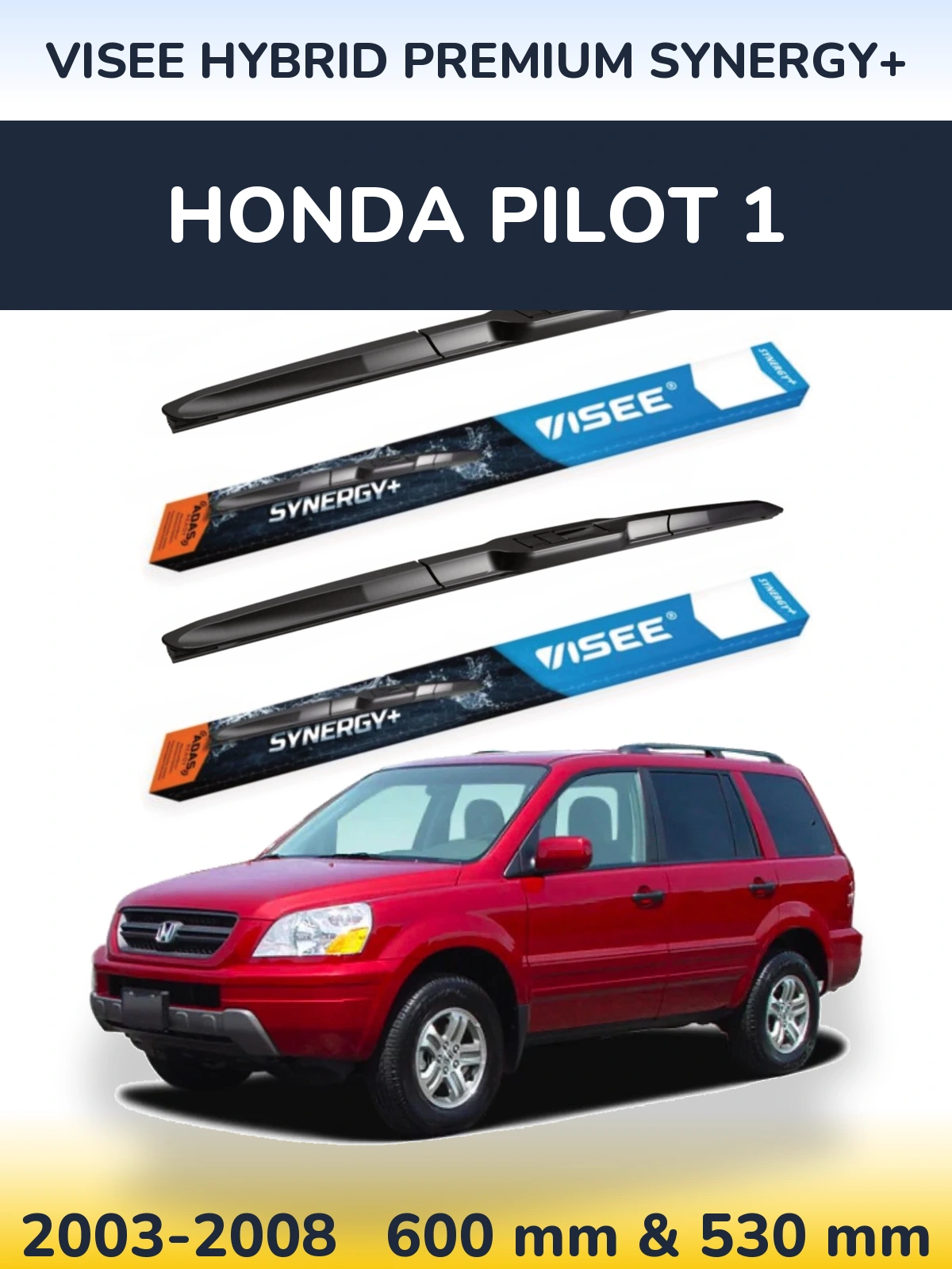 Sada předních stěračů VISEE HYBRID PREMIUM SYNERGY+ 600 a 530 mm pro Honda Pilot 1 2003-2008