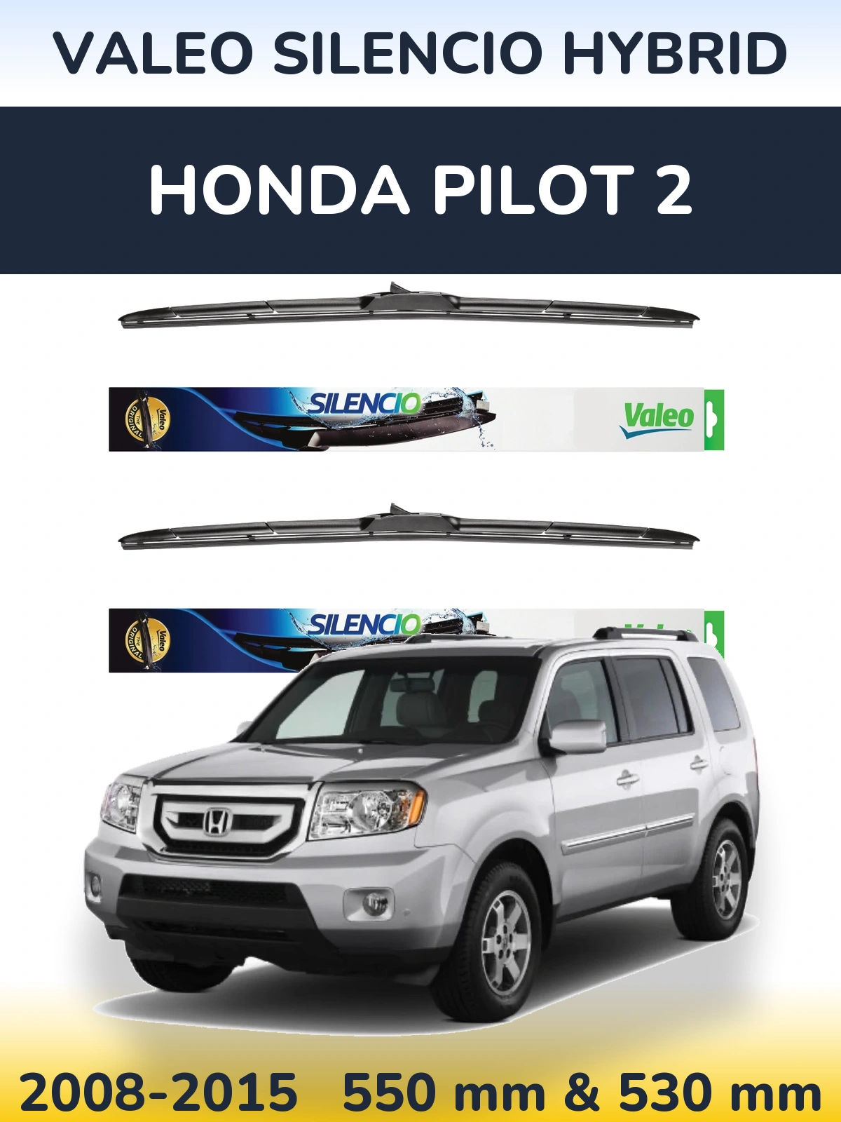 Sada předních stěračů Valeo Silencio Hybrid 550 a 530 mm pro Honda Pilot 2 2008-2015