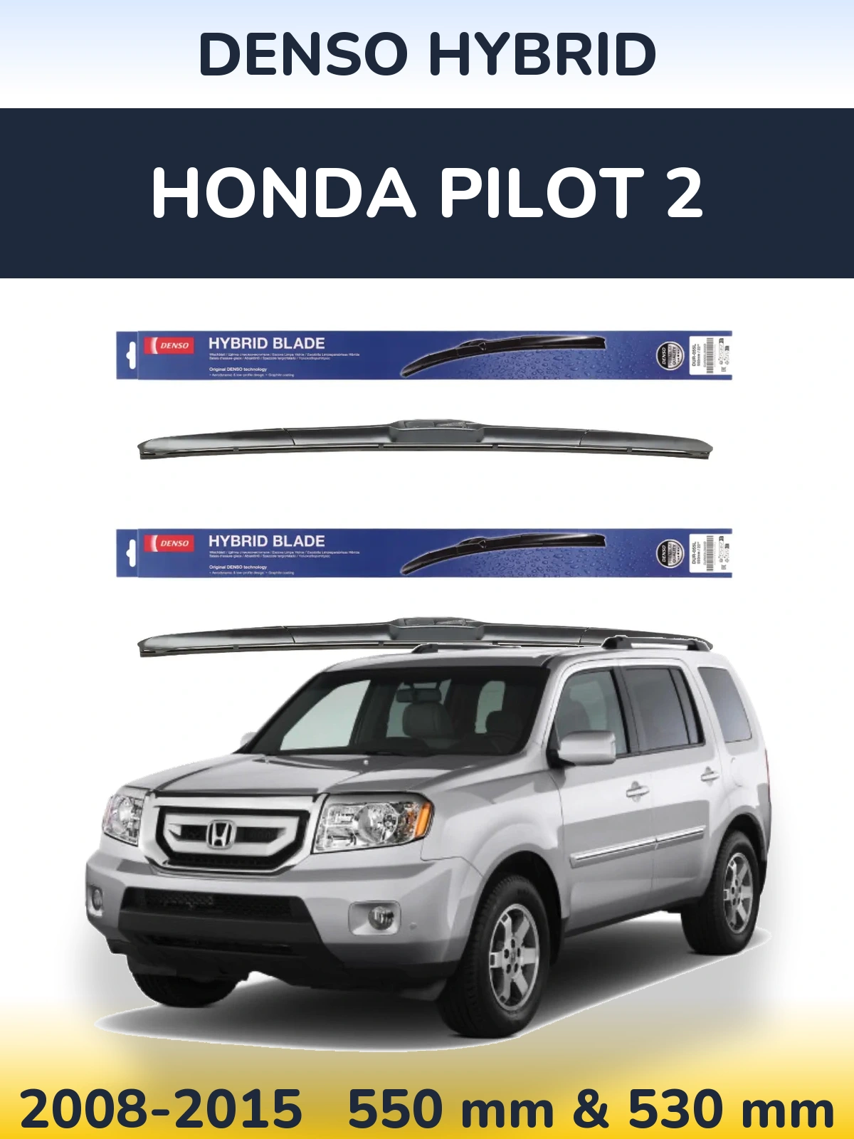Sada předních stěračů Denso Hybrid 550 a 530 mm pro Honda Pilot 2 2008-2015