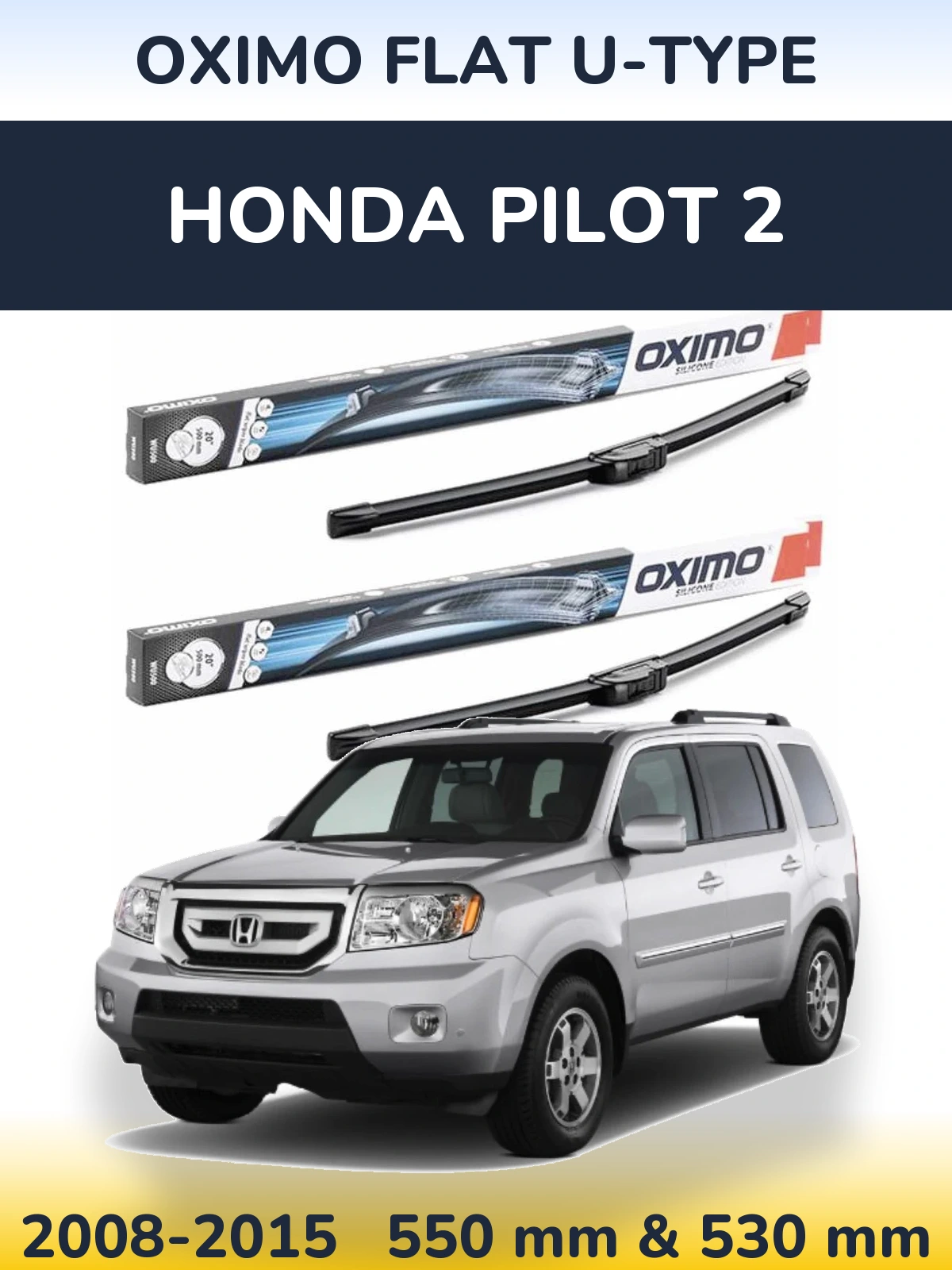 Sada předních stěračů Oximo Flat U-type 550 a 530 mm pro Honda Pilot 2 2008-2015