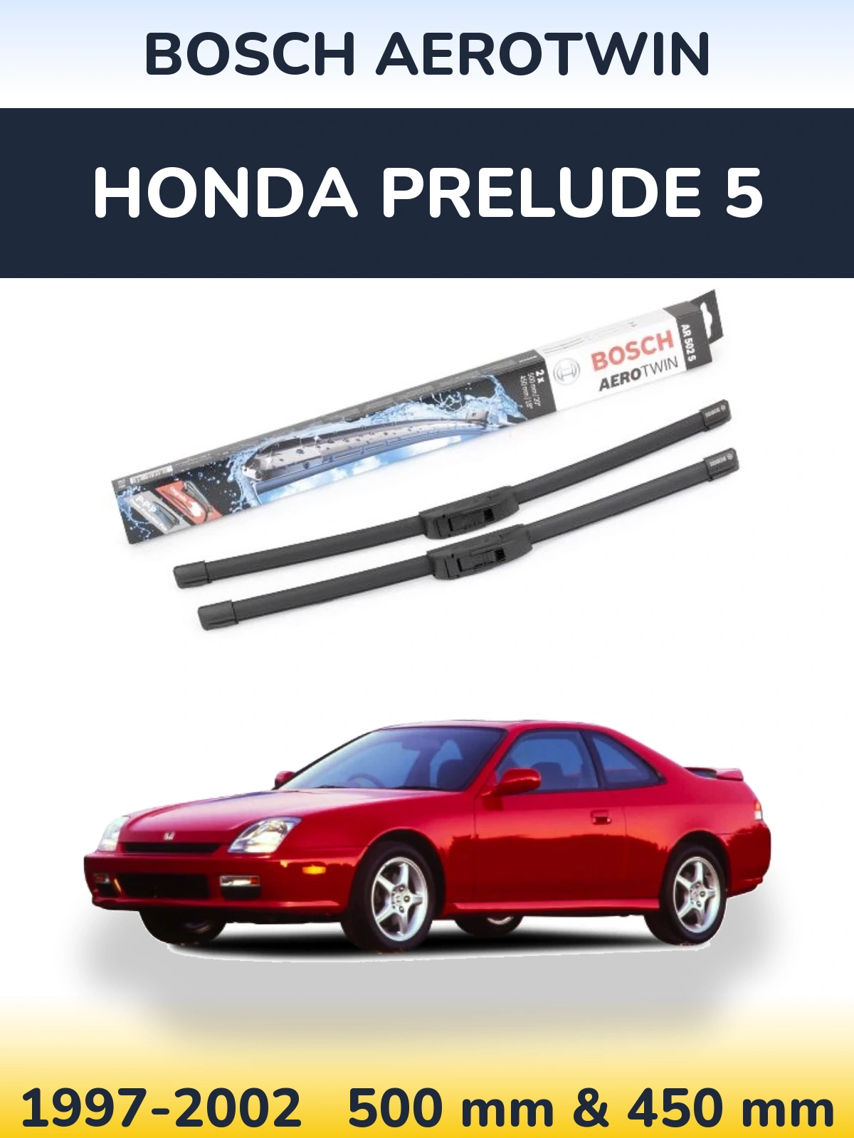 Sada předních stěračů BOSCH AeroTwin 500 a 450 mm pro Honda Prelude 5 1997-2002