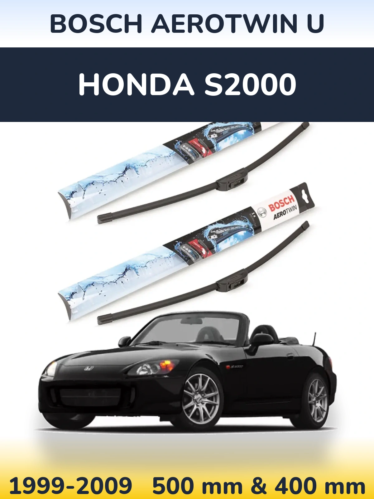Sada předních stěračů BOSCH AeroTwin U 500 a 400 mm pro Honda S2000 1999-2009