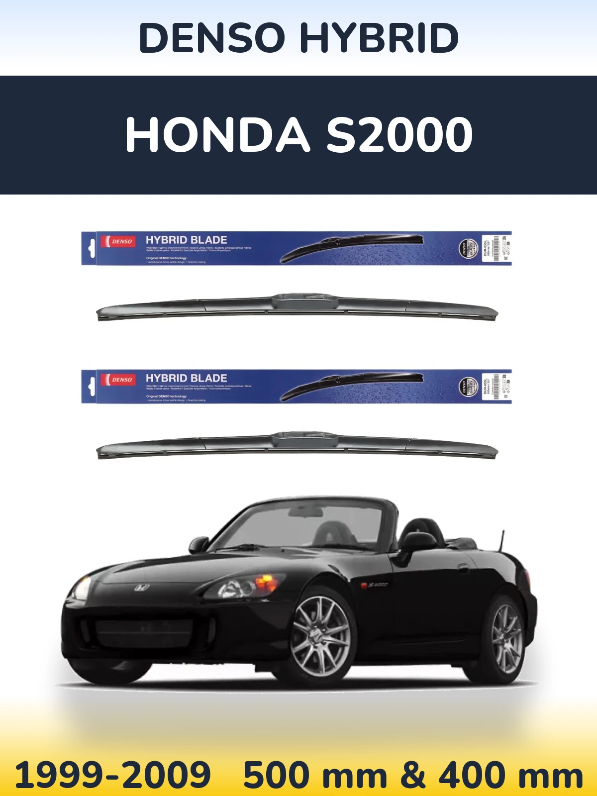 Комплект передніх щіток Denso Hybrid 500 & 400 мм для Honda S2000 1999-2009