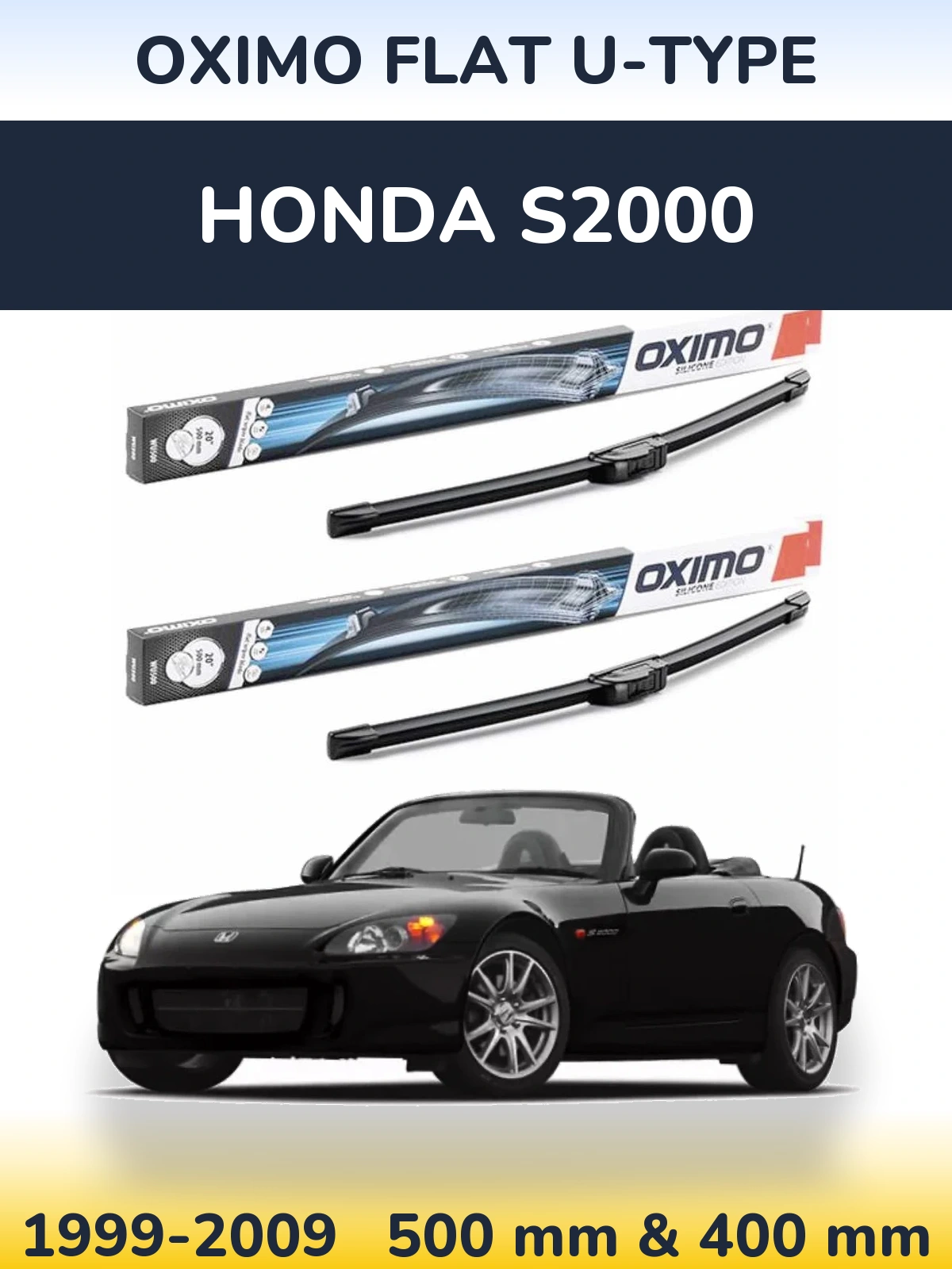 Sada předních stěračů Oximo Flat U-type 500 a 400 mm pro Honda S2000 1999-2009