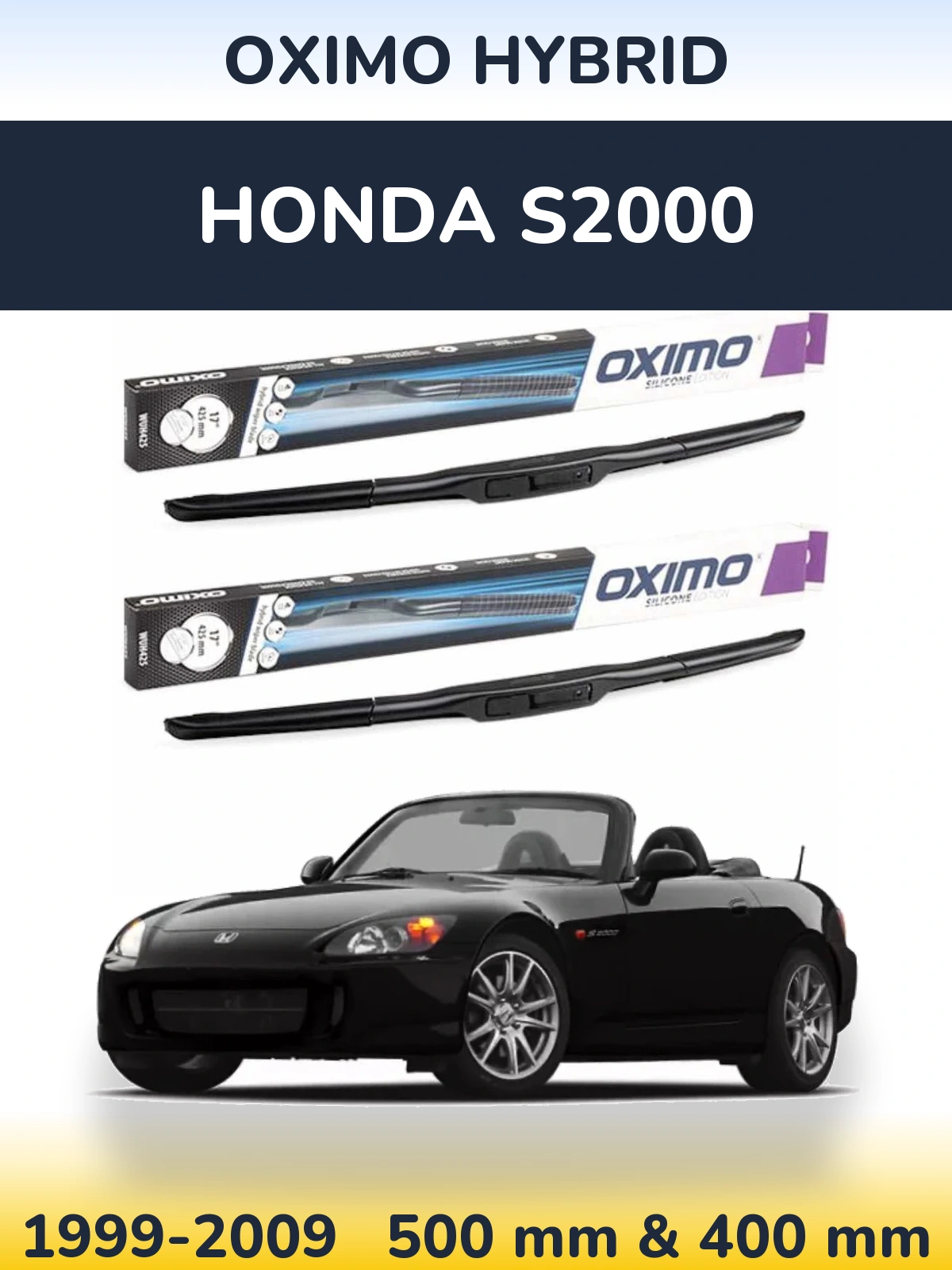 Sada předních stěračů Oximo Hybrid 500 a 400 mm pro Honda S2000 1999-2009