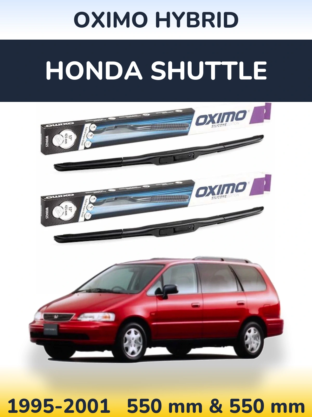 Sada předních stěračů Oximo Hybrid 550 a 550 mm pro Honda Shuttle 1995-2001
