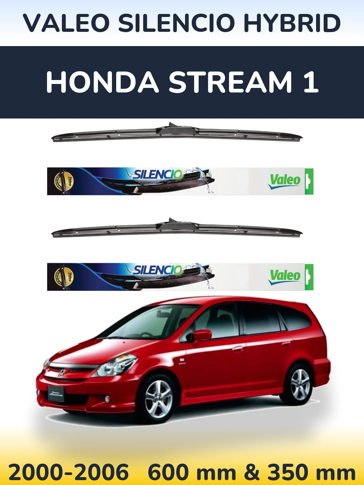 Sada předních stěračů Valeo Silencio Hybrid 600 a 350 mm pro Honda Stream 1 2000-2006