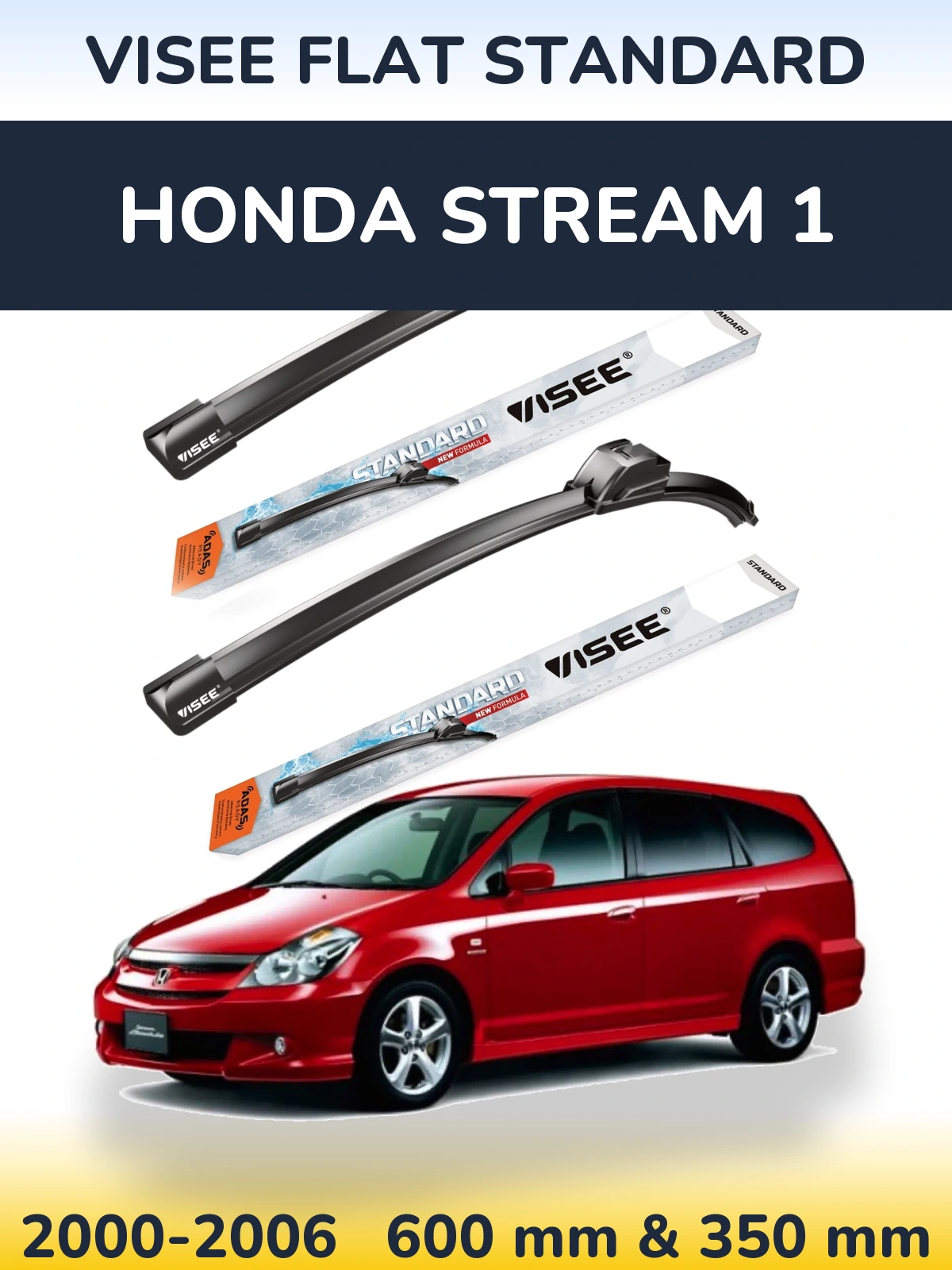 Sada předních stěračů VISEE FLAT STANDARD 600 a 350 mm pro Honda Stream 1 2000-2006