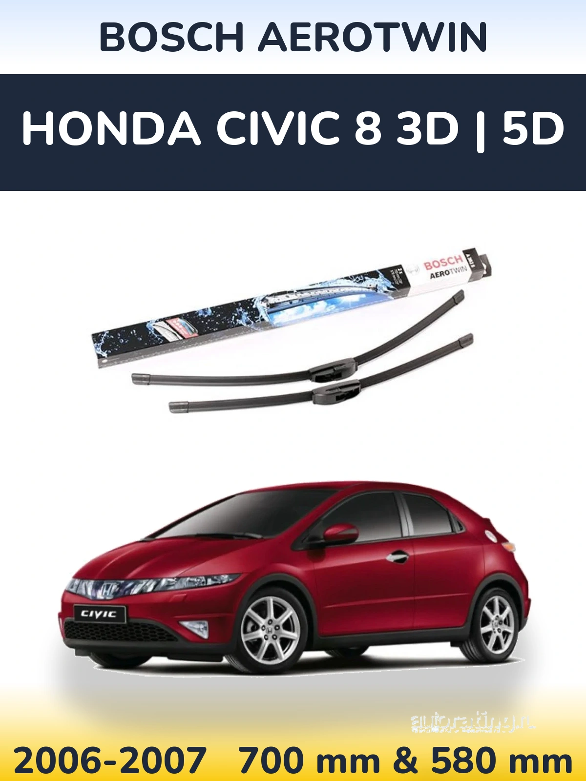 Sada předních stěračů BOSCH AeroTwin 700 a 580 mm pro Honda Civic 8 3D | 5D 2006-2007