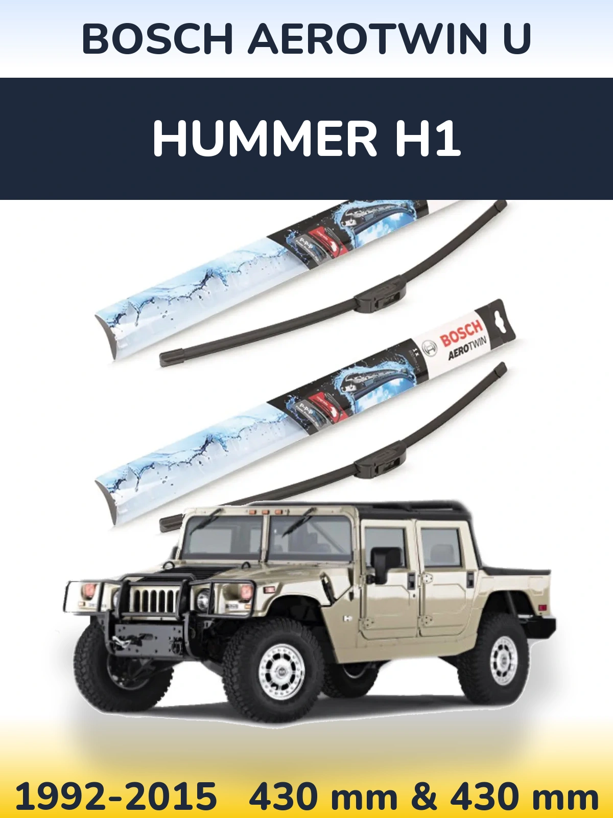 Комплект передніх щіток BOSCH AeroTwin U 430 & 430 мм для Hummer H1 1992-2015