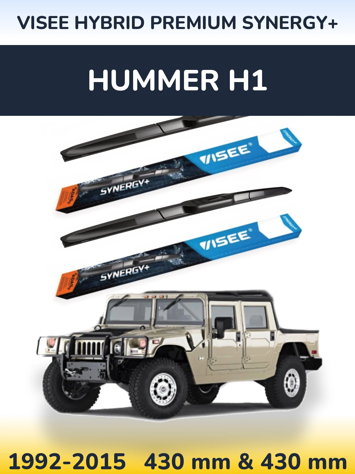 Комплект передніх щіток VISEE HYBRID PREMIUM SYNERGY+ 430 & 430 мм для Hummer H1 1992-2015