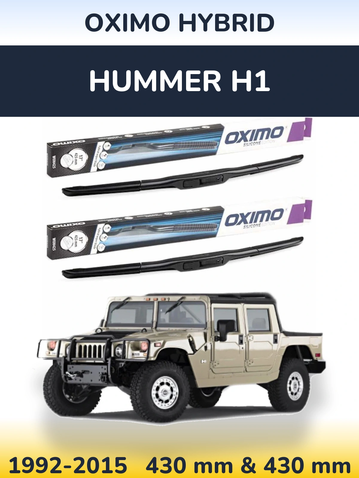 Комплект передніх щіток Oximo Hybrid 430 & 430 мм для Hummer H1 1992-2015