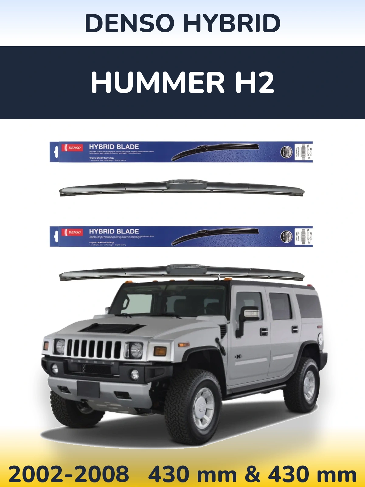 Sada předních stěračů Denso Hybrid 430 a 430 mm pro Hummer H2 2002-2008