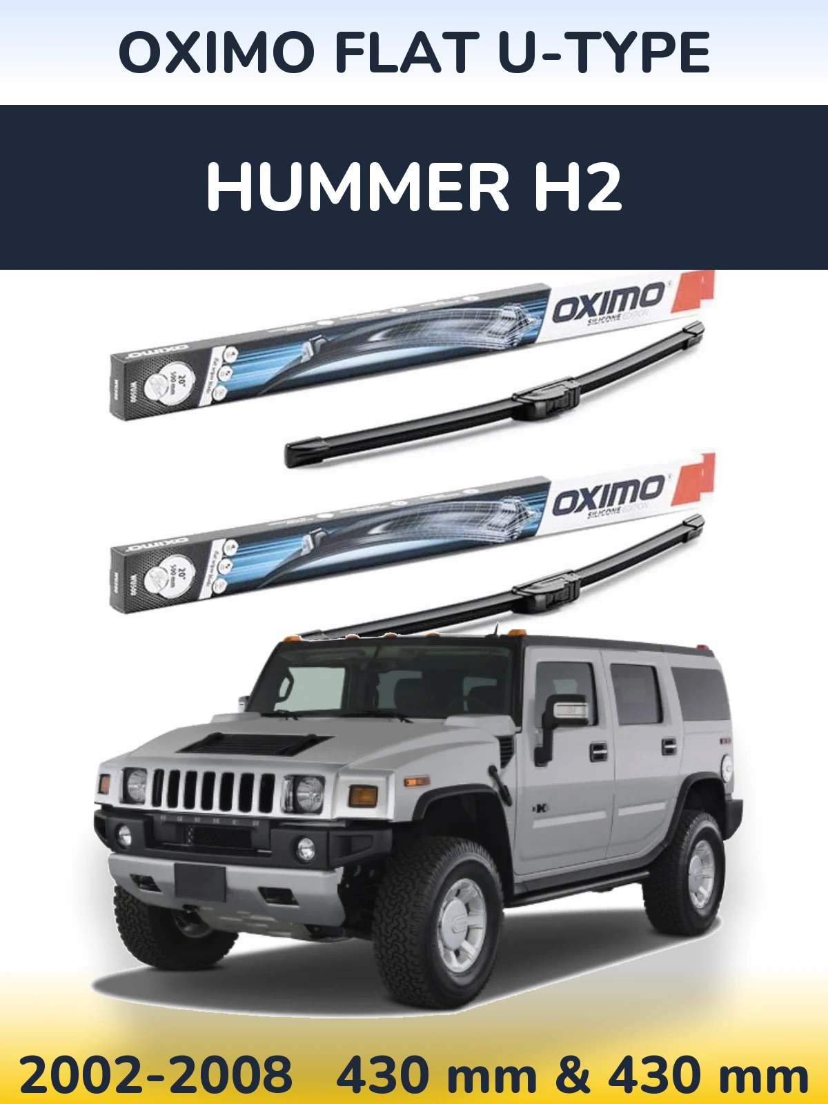 Sada předních stěračů Oximo Flat U-type 430 a 430 mm pro Hummer H2 2002-2008