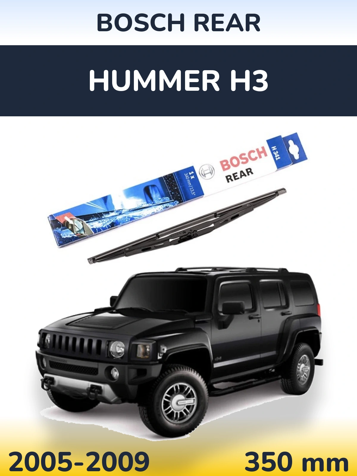 Zadní stěrač BOSCH Rear 340 mm pro Hummer H3 2005-2009