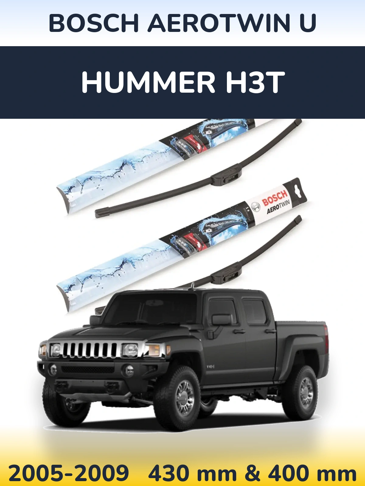 Sada předních stěračů BOSCH AeroTwin U 430 a 400 mm pro Hummer H3T 2005-2009