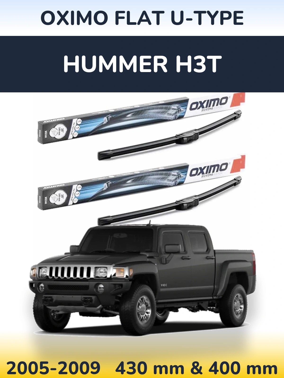 Sada předních stěračů Oximo Flat U-type 430 a 400 mm pro Hummer H3T 2005-2009