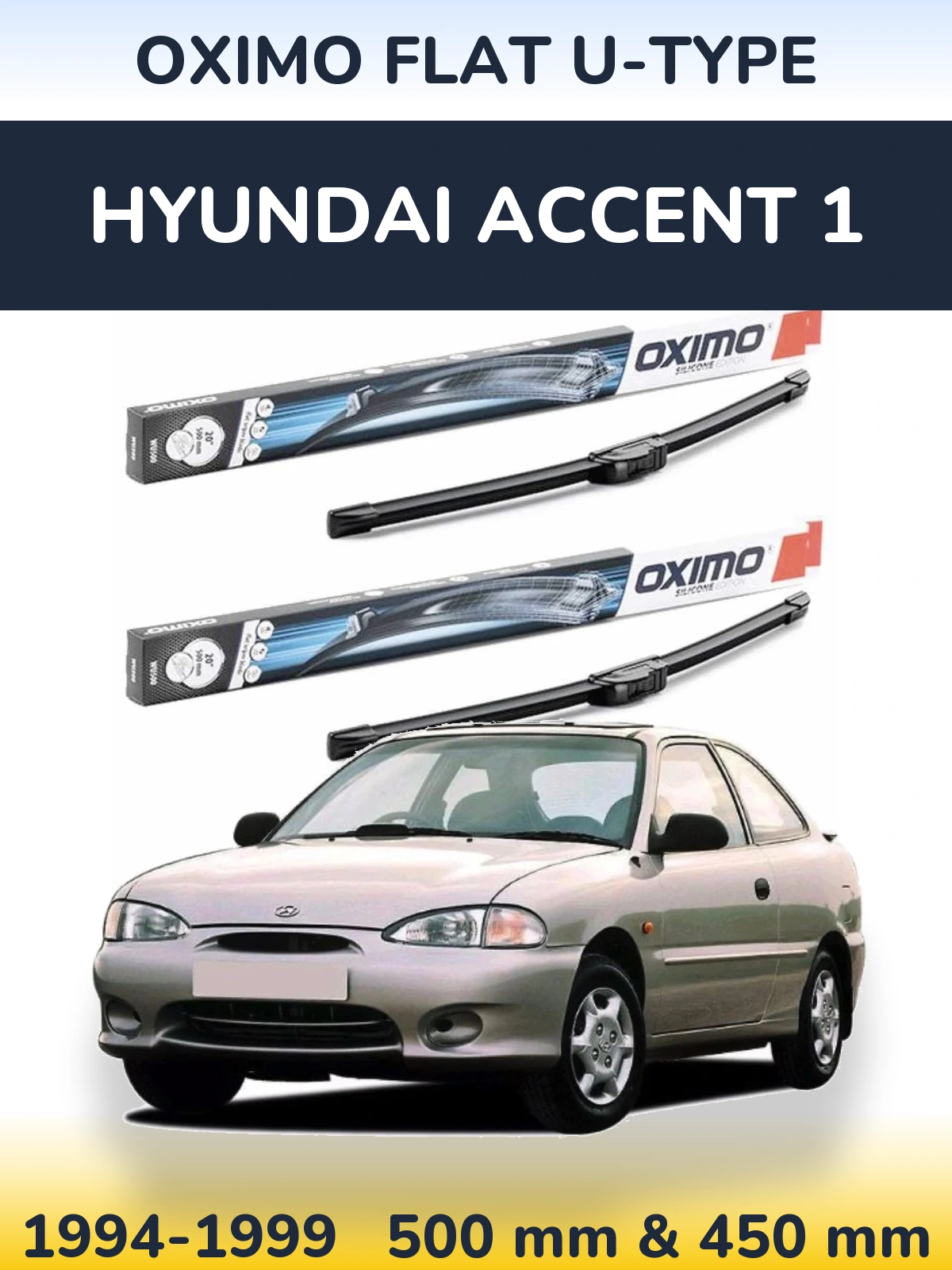Sada předních stěračů Oximo Flat U-type 500 a 450 mm pro Hyundai Accent 1 1994-1999