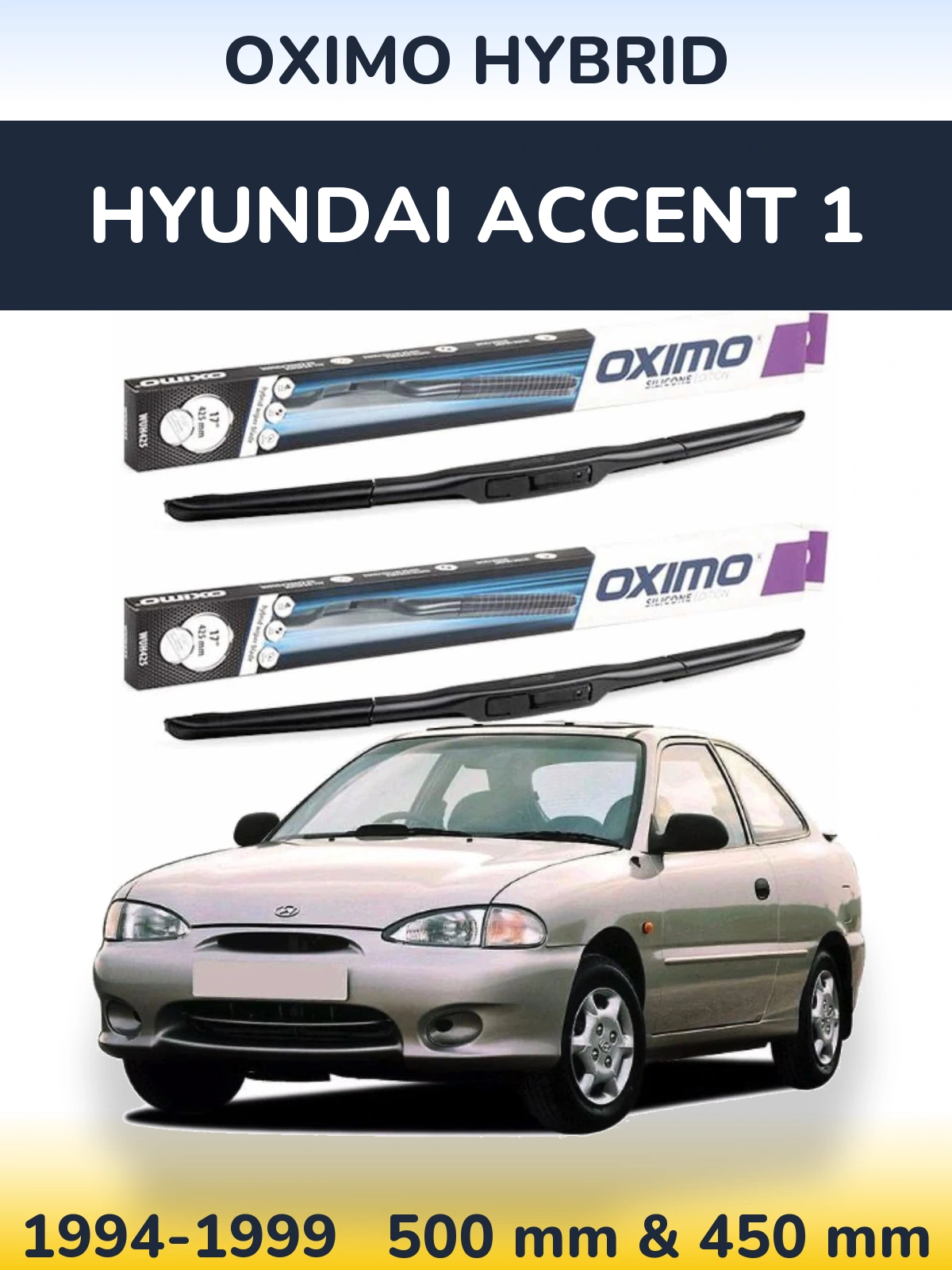 Sada předních stěračů Oximo Hybrid 500 a 450 mm pro Hyundai Accent 1 1994-1999