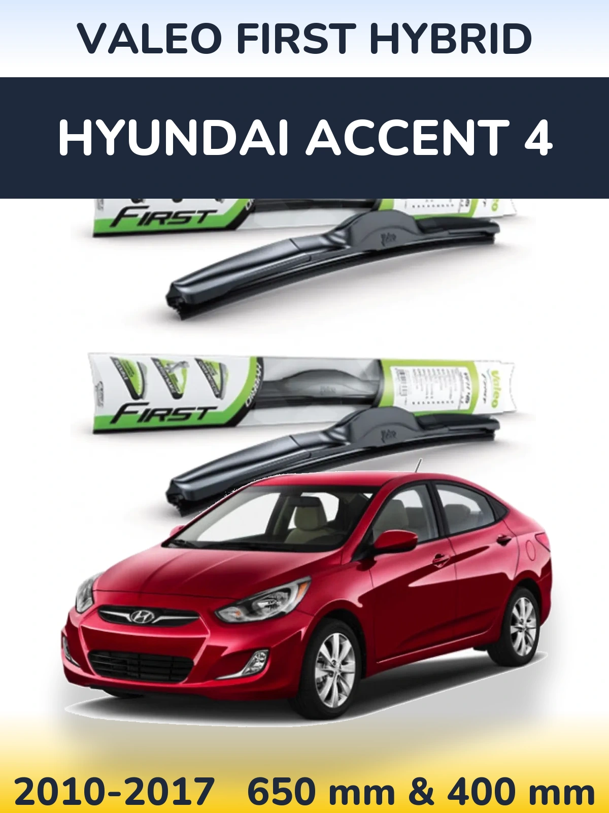 Sada předních stěračů Valeo First Hybrid 650 a 400 mm pro Hyundai Accent 4 2010-2017