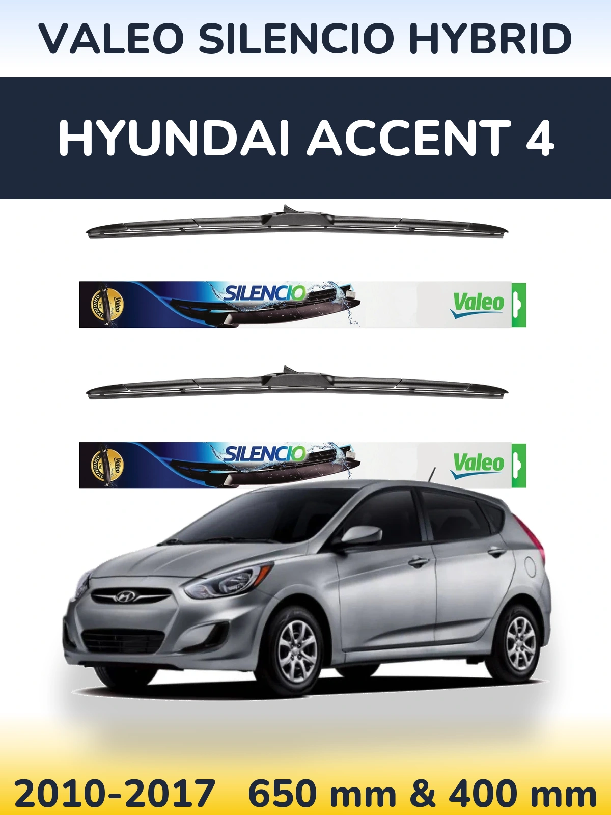 Sada předních stěračů Valeo Silencio Hybrid 650 a 400 mm pro Hyundai Accent 4 2010-2017