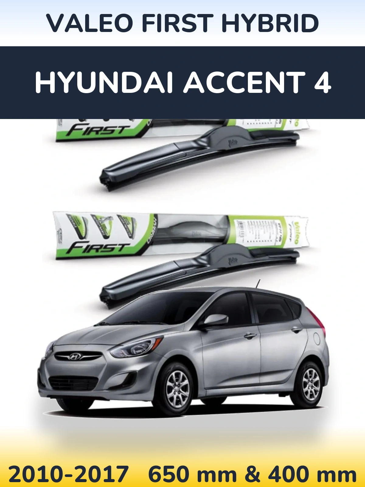 Sada předních stěračů Valeo First Hybrid 650 a 400 mm pro Hyundai Accent 4 2010-2017