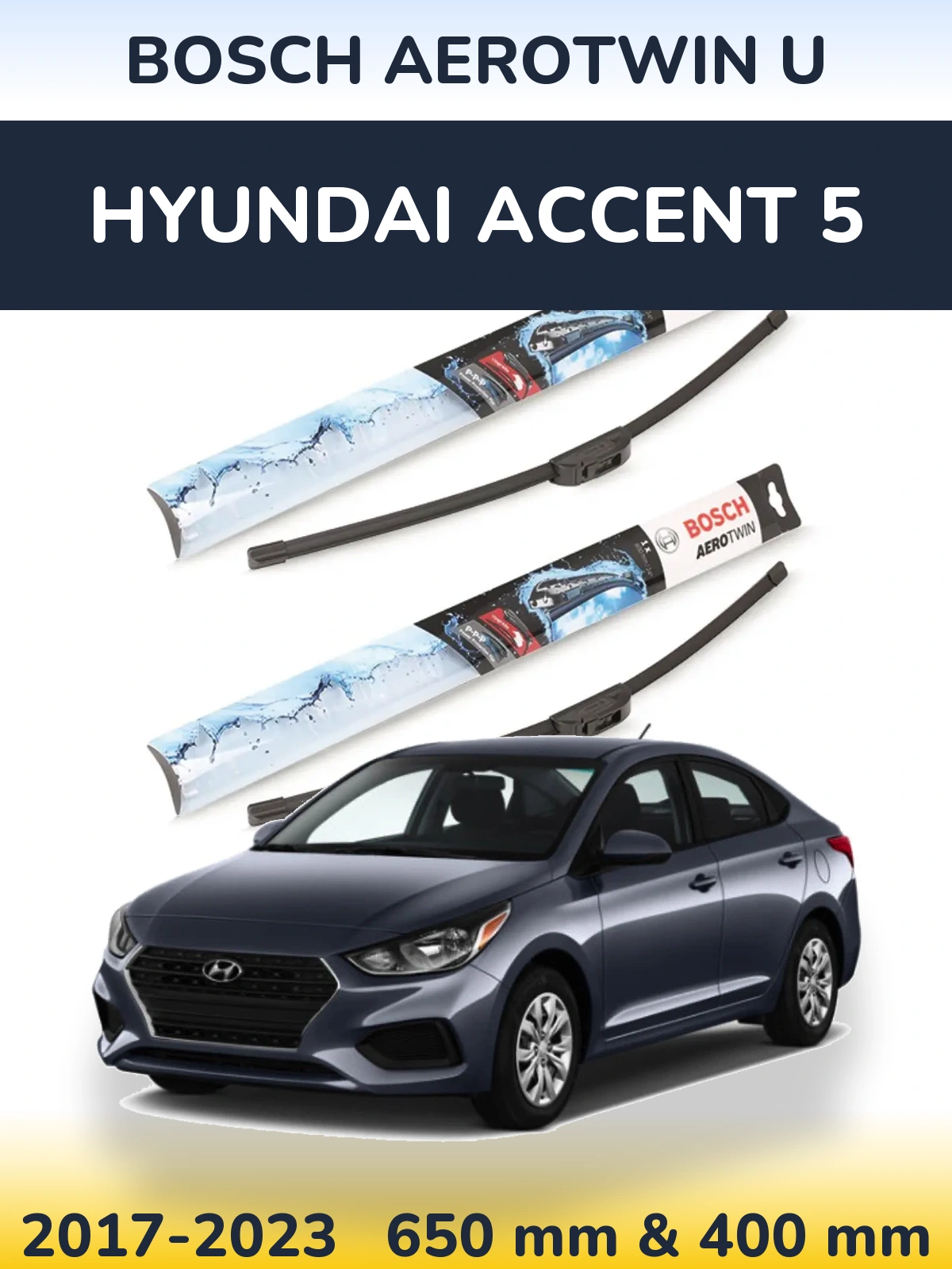 Sada předních stěračů BOSCH AeroTwin U 650 a 400 mm pro Hyundai Accent 5 2017-2023