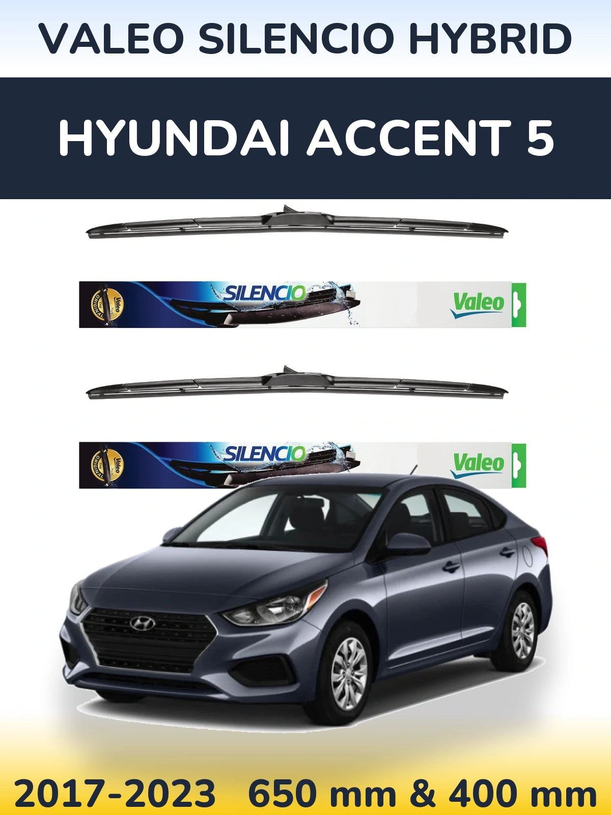 Комплект передніх щіток Valeo Silencio Hybrid 650 & 400 мм для Hyundai Accent 5 2017-2023