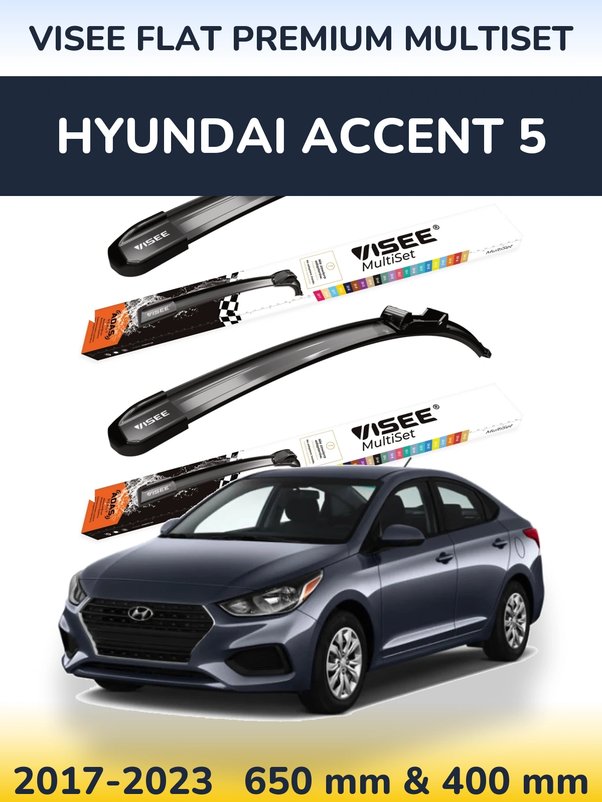 Sada předních stěračů VISEE FLAT PREMIUM MultiSet 650 a 400 mm pro Hyundai Accent 5 2017-2023