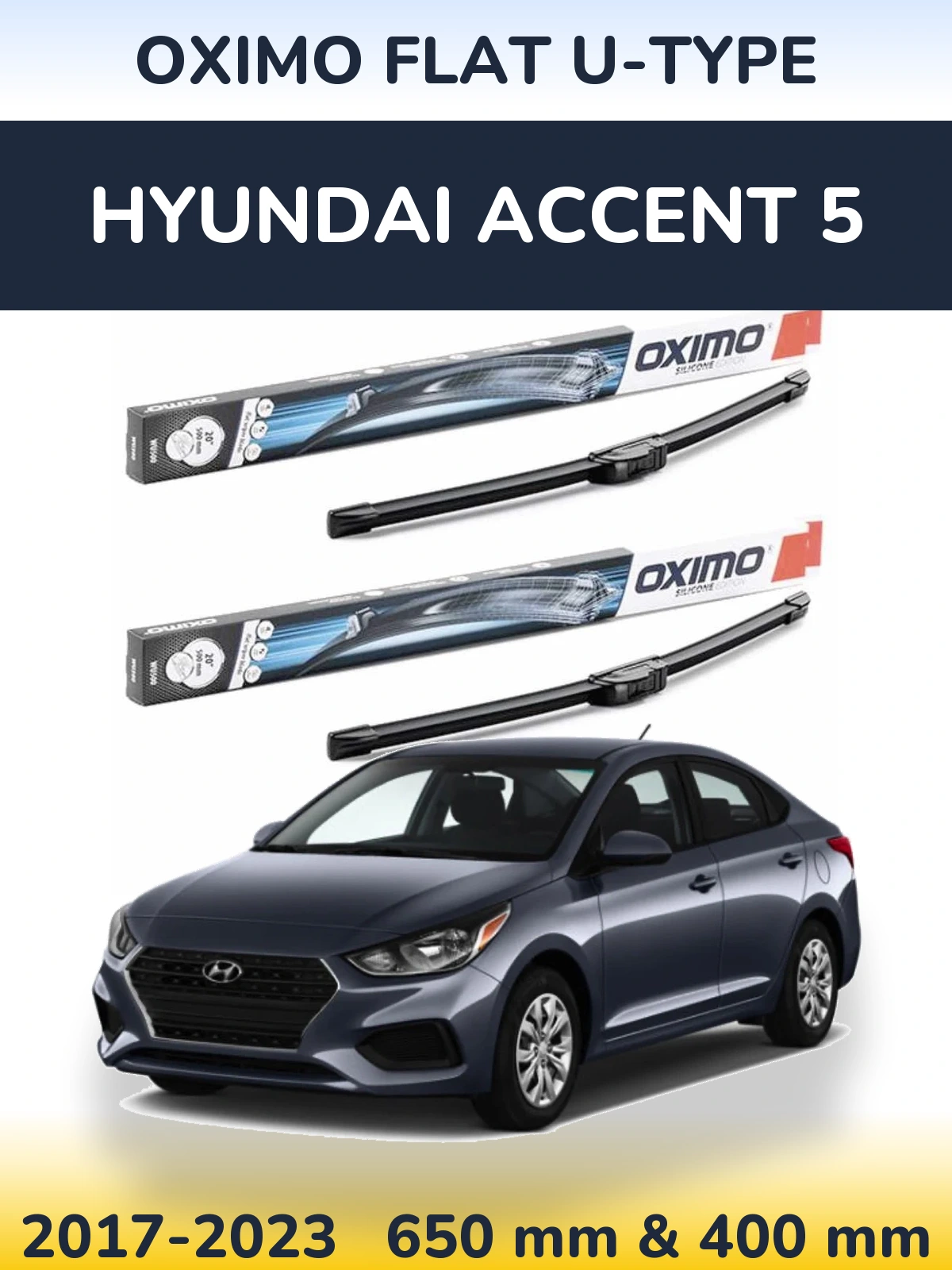 Sada předních stěračů Oximo Flat U-type 650 a 400 mm pro Hyundai Accent 5 2017-2023