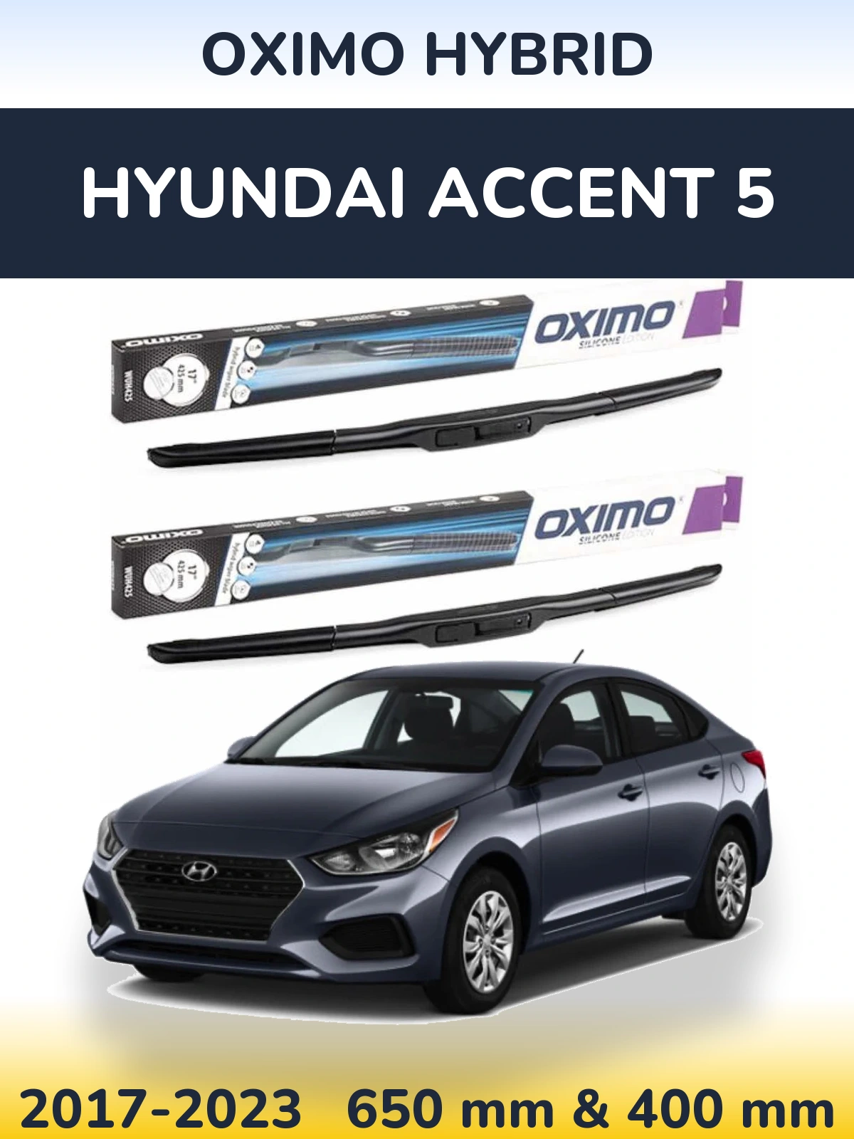 Sada předních stěračů Oximo Hybrid 650 a 400 mm pro Hyundai Accent 5 2017-2023