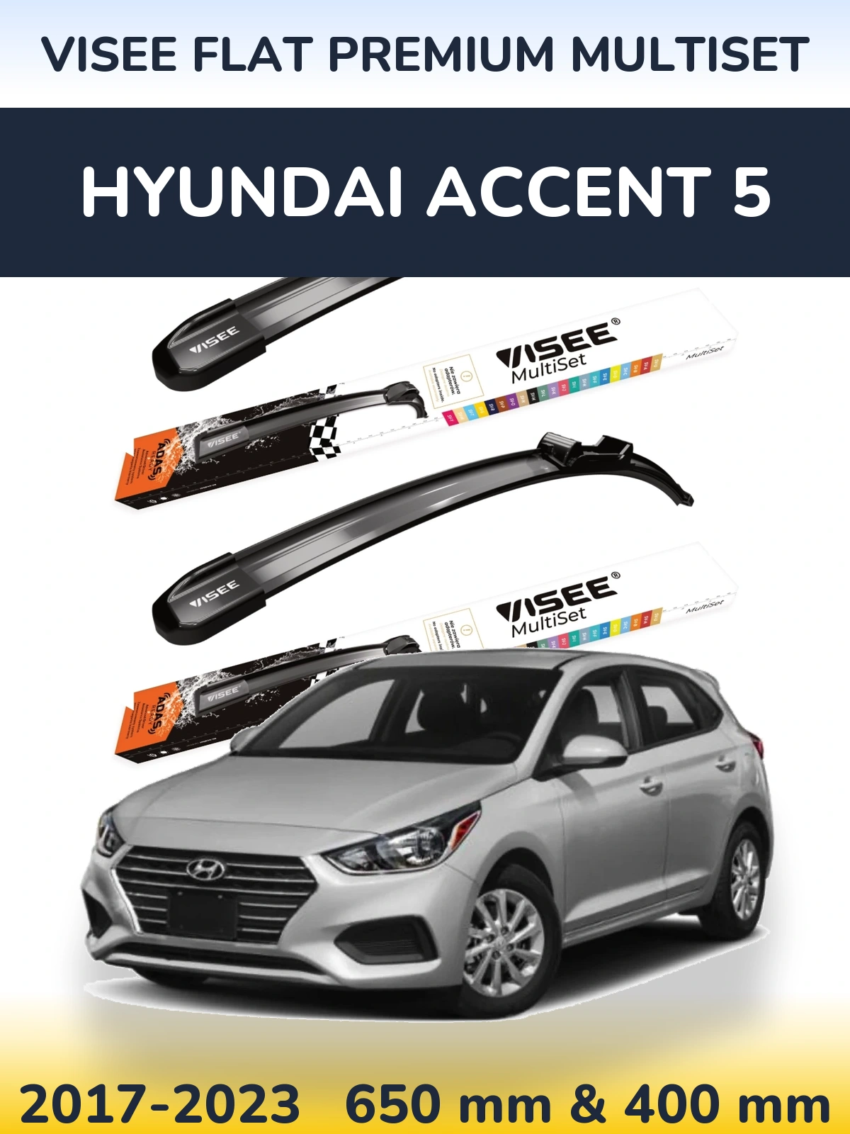 Sada předních stěračů VISEE FLAT PREMIUM MultiSet 650 a 400 mm pro Hyundai Accent 5 2017-2023
