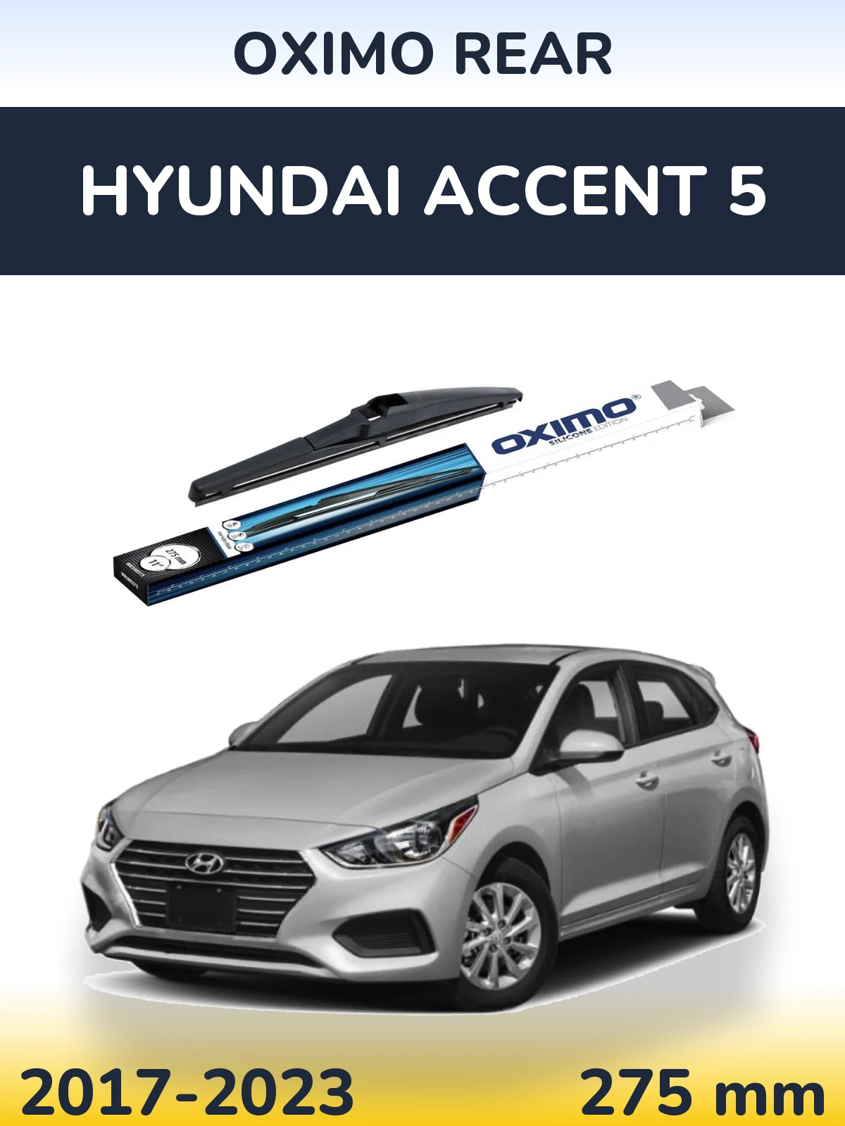 Zadní stěrač Oximo Rear 280 mm pro Hyundai Accent 5 2017-2023